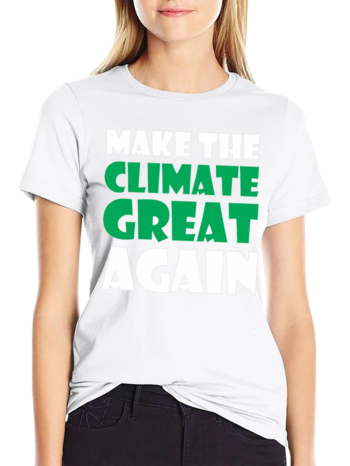 Make The Climate Great Again Tee