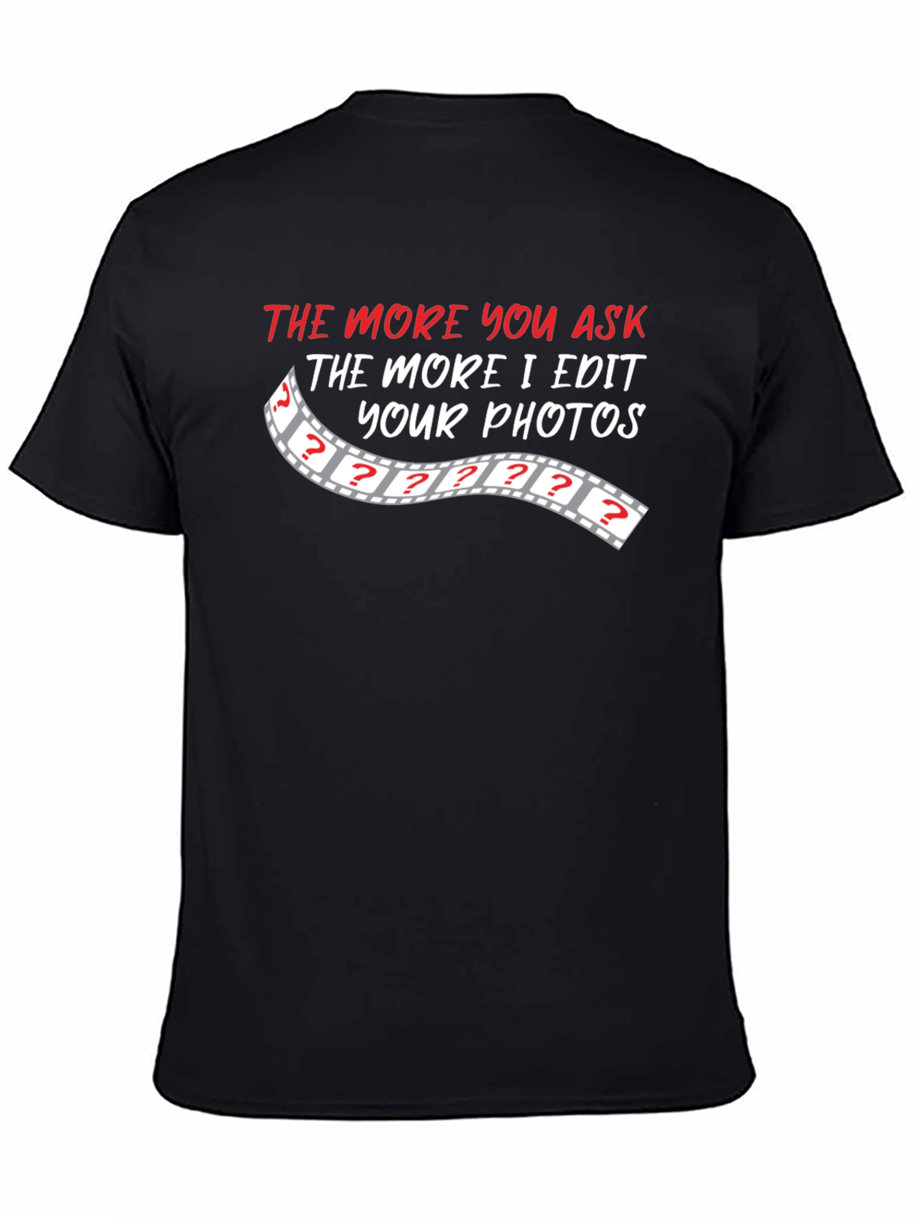 Funny Photography Editing Humor T-Shirt
