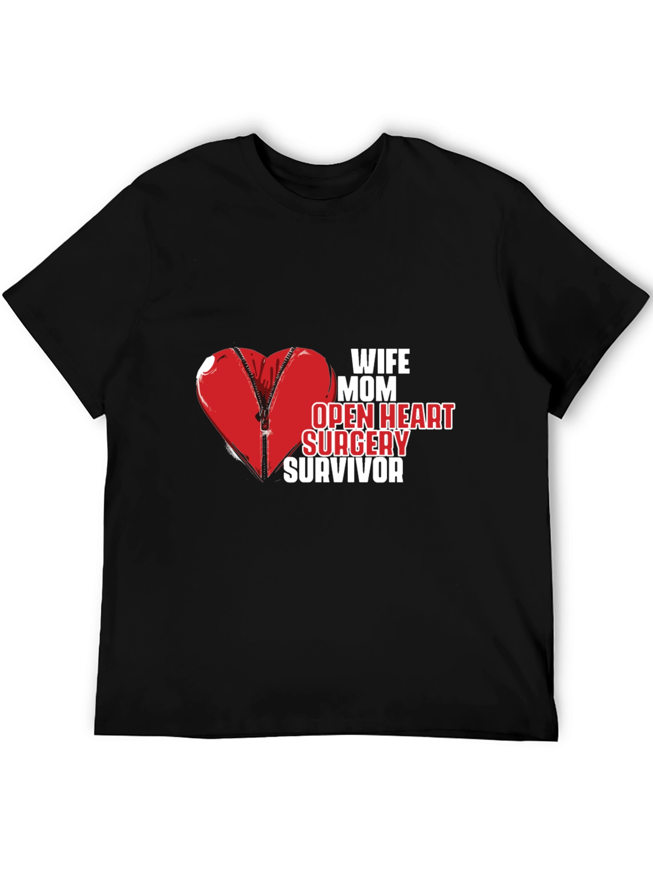 Wife Mom Open Heart Surgery Survivor Tee