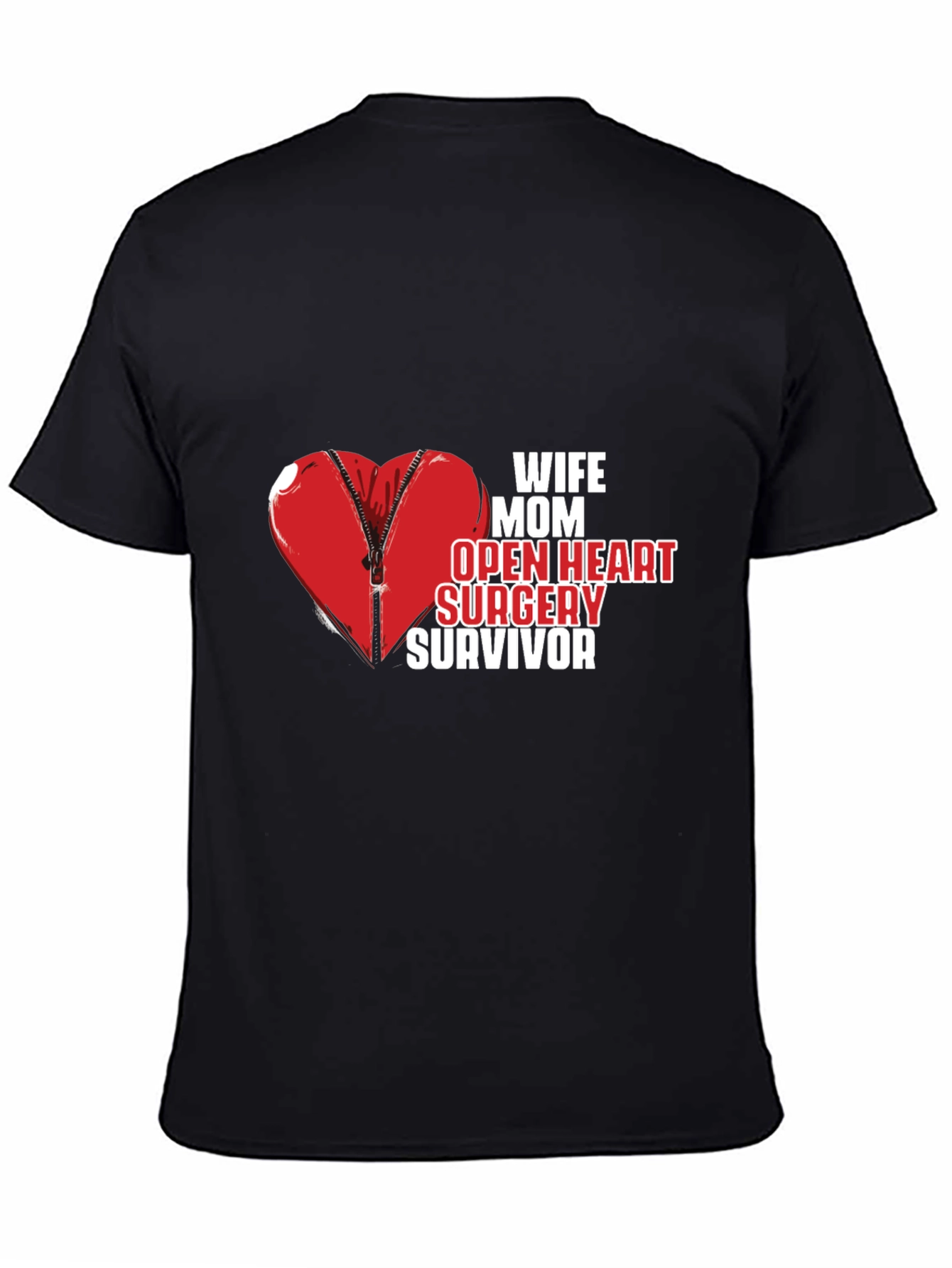 Wife Mom Open Heart Surgery Survivor Tee