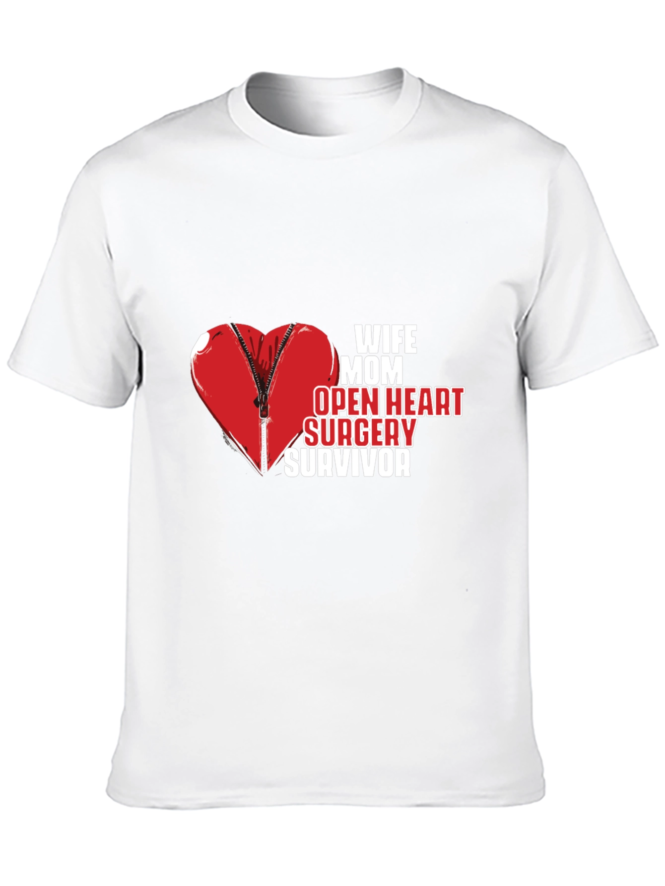 Wife Mom Open Heart Surgery Survivor Tee