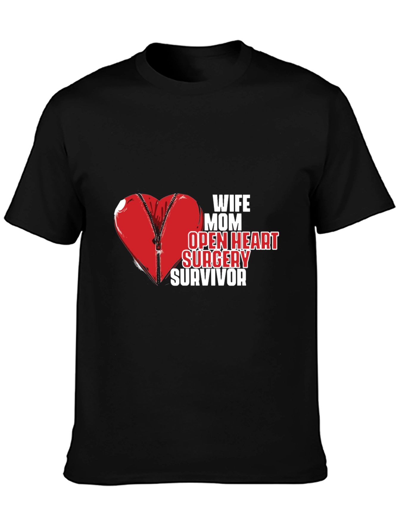 Wife Mom Open Heart Surgery Survivor Tee