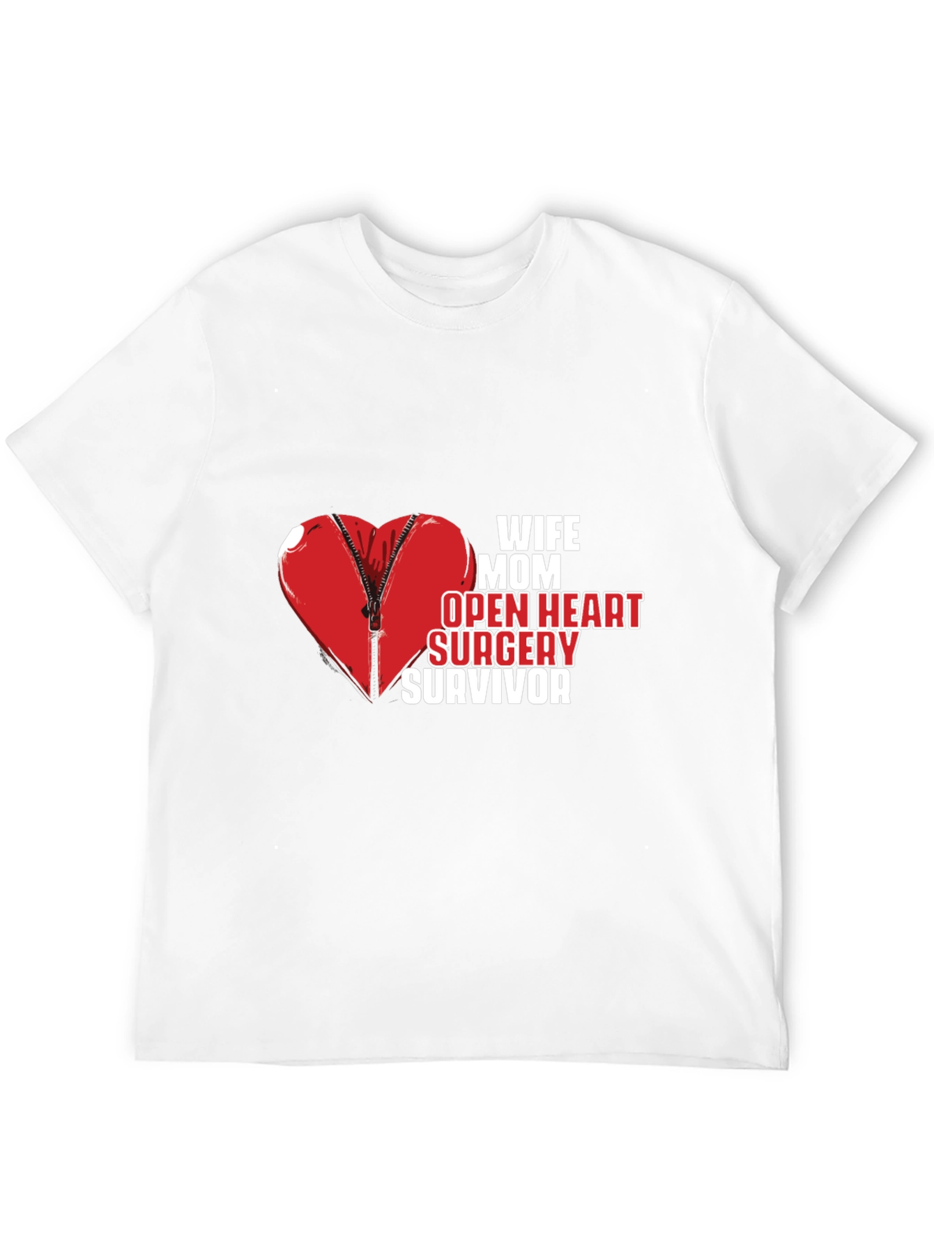 Wife Mom Open Heart Surgery Survivor Tee