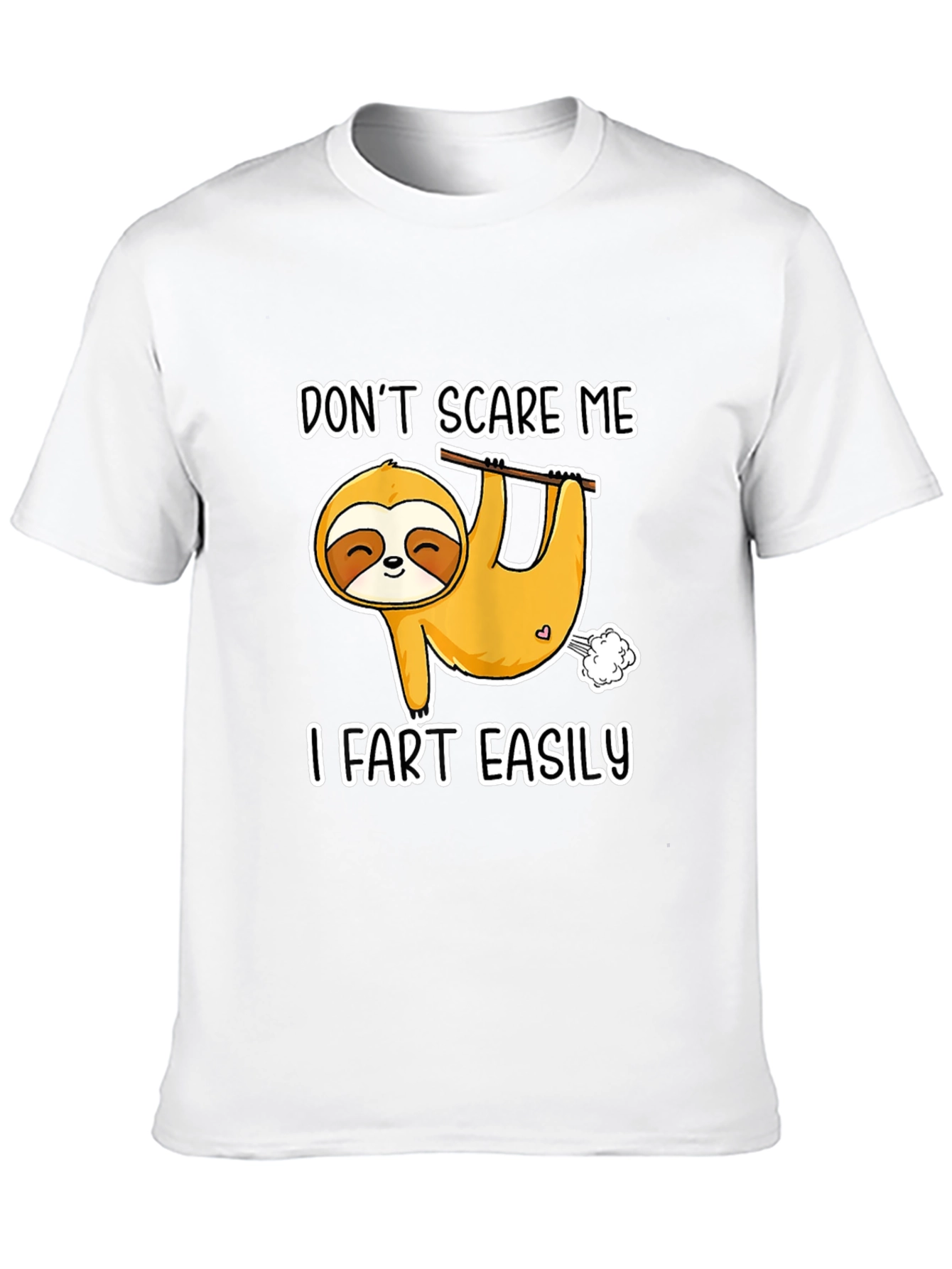 Dont Scare Me Sloth T-Shirt
