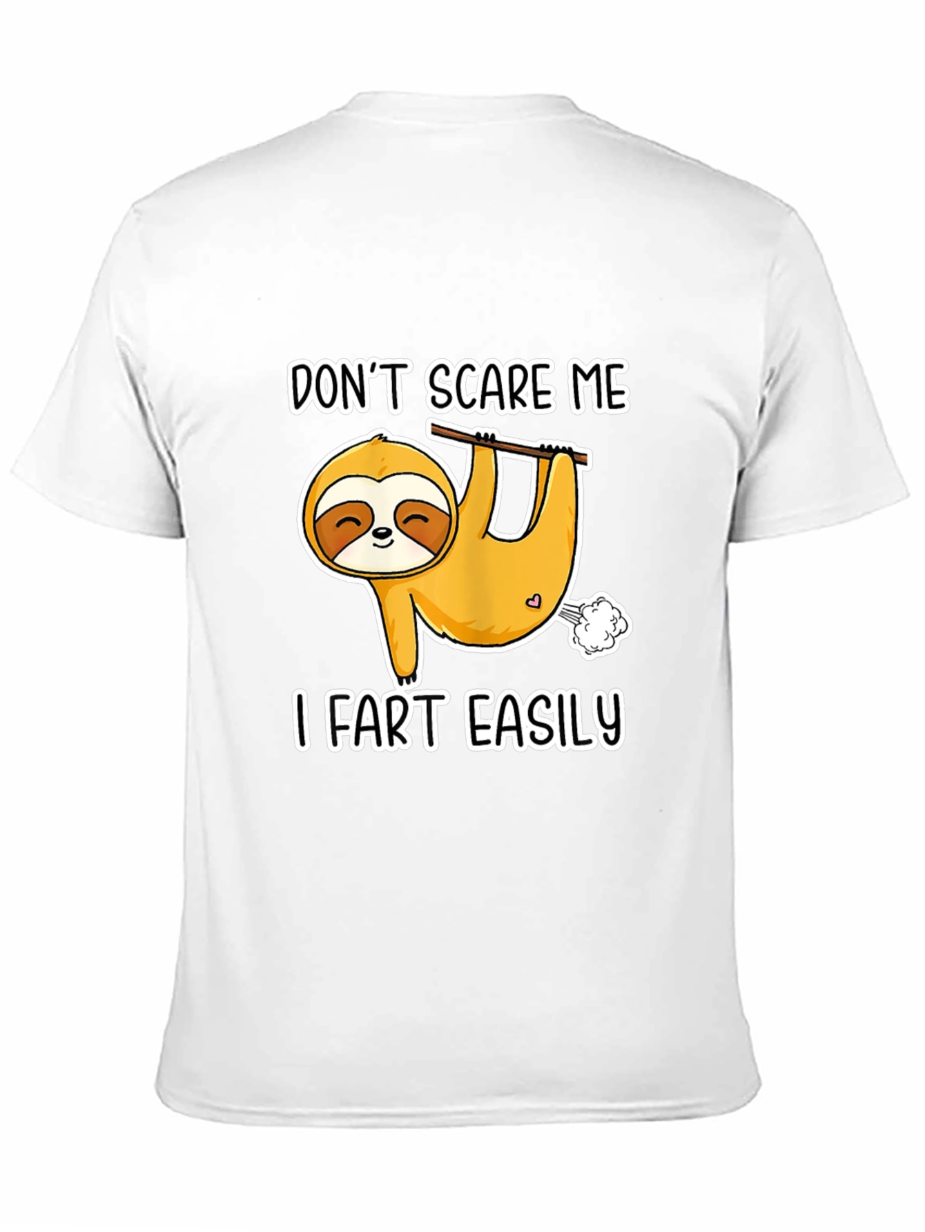 Dont Scare Me Sloth T-Shirt