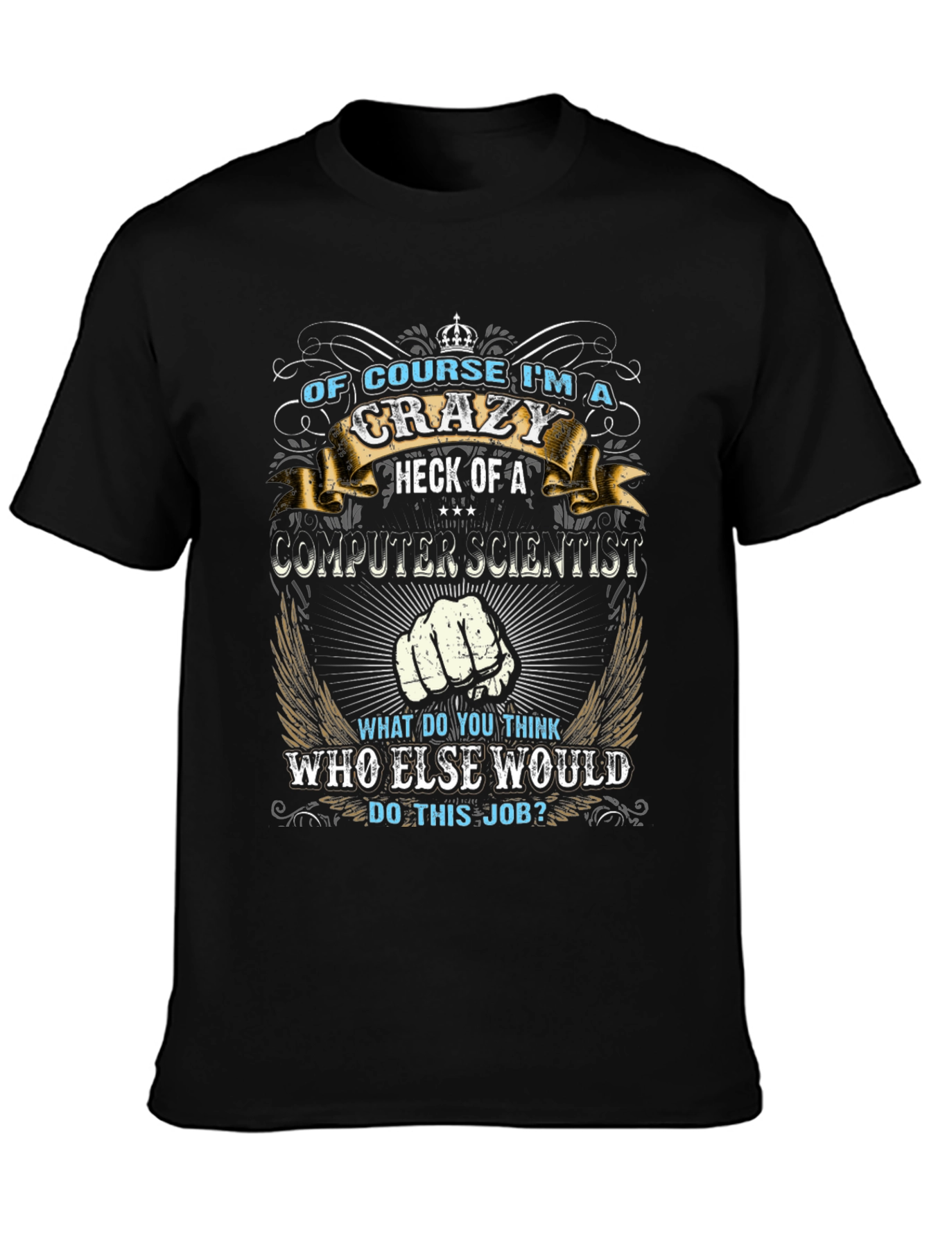 Crazy Computer Scientist Black T-Shirt