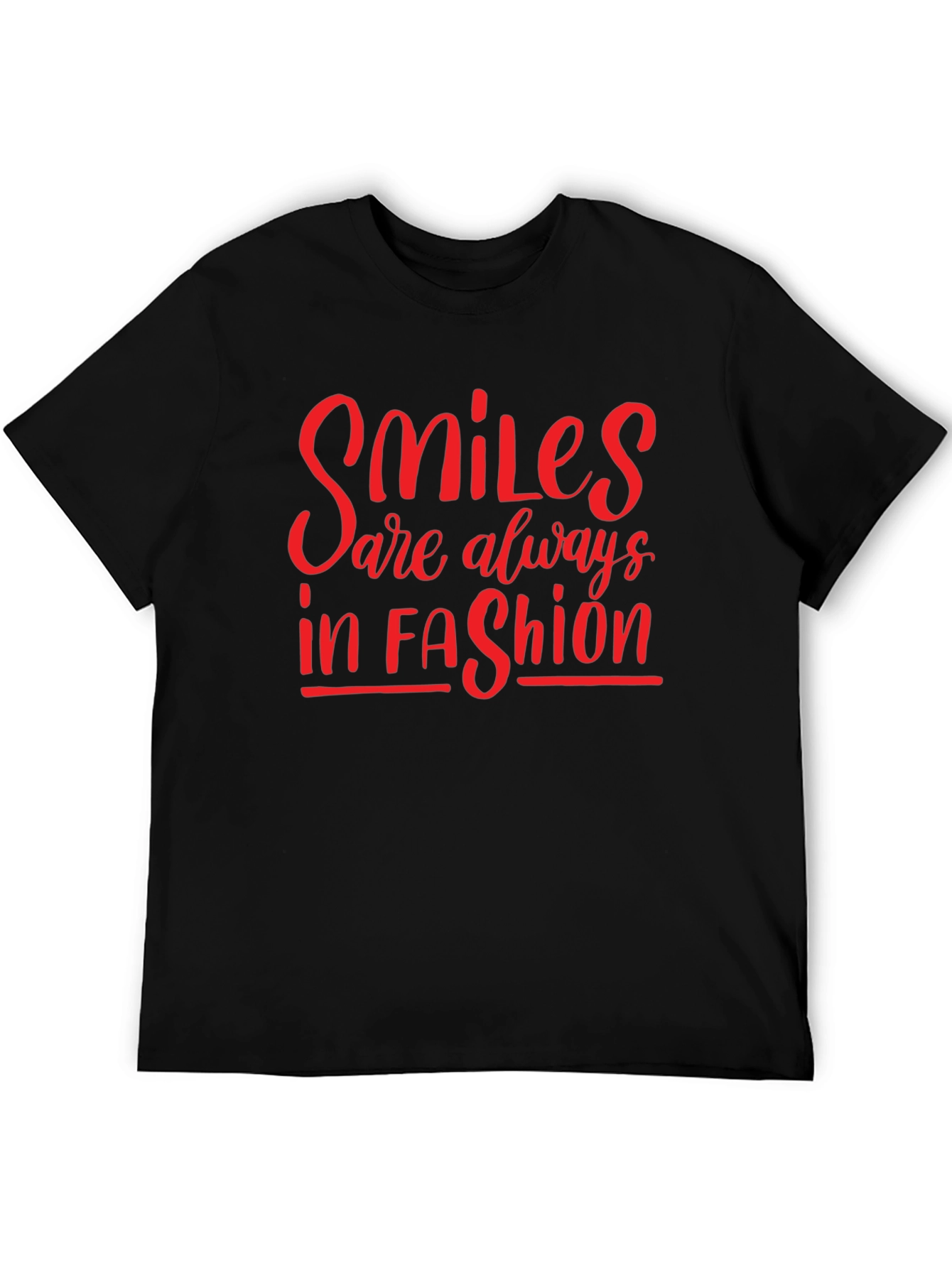 Smiles Are Always in Fashion T-Shirt