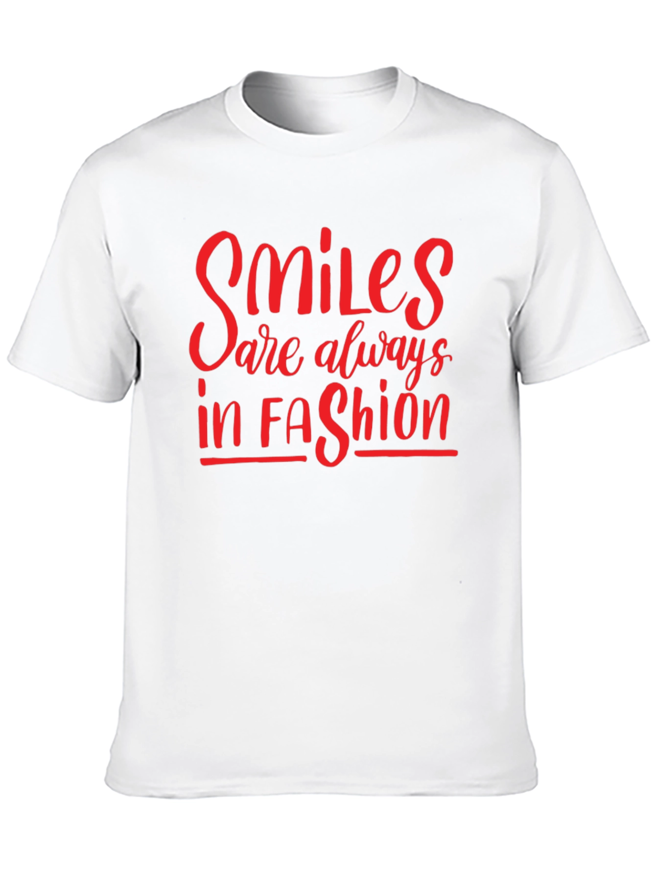 Smiles Are Always in Fashion T-Shirt