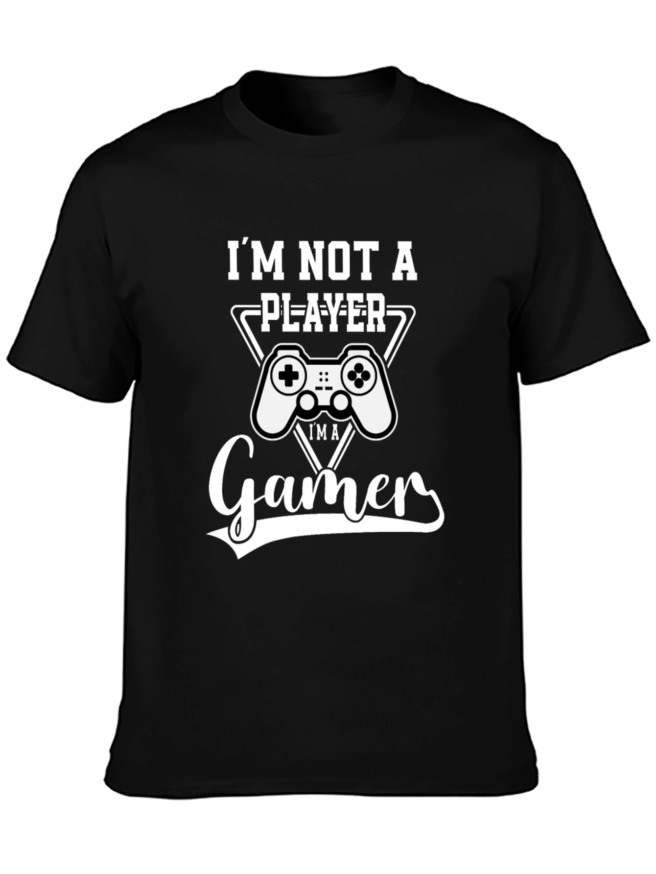 Im Not A Player Im a Gamer Black T-Shirt