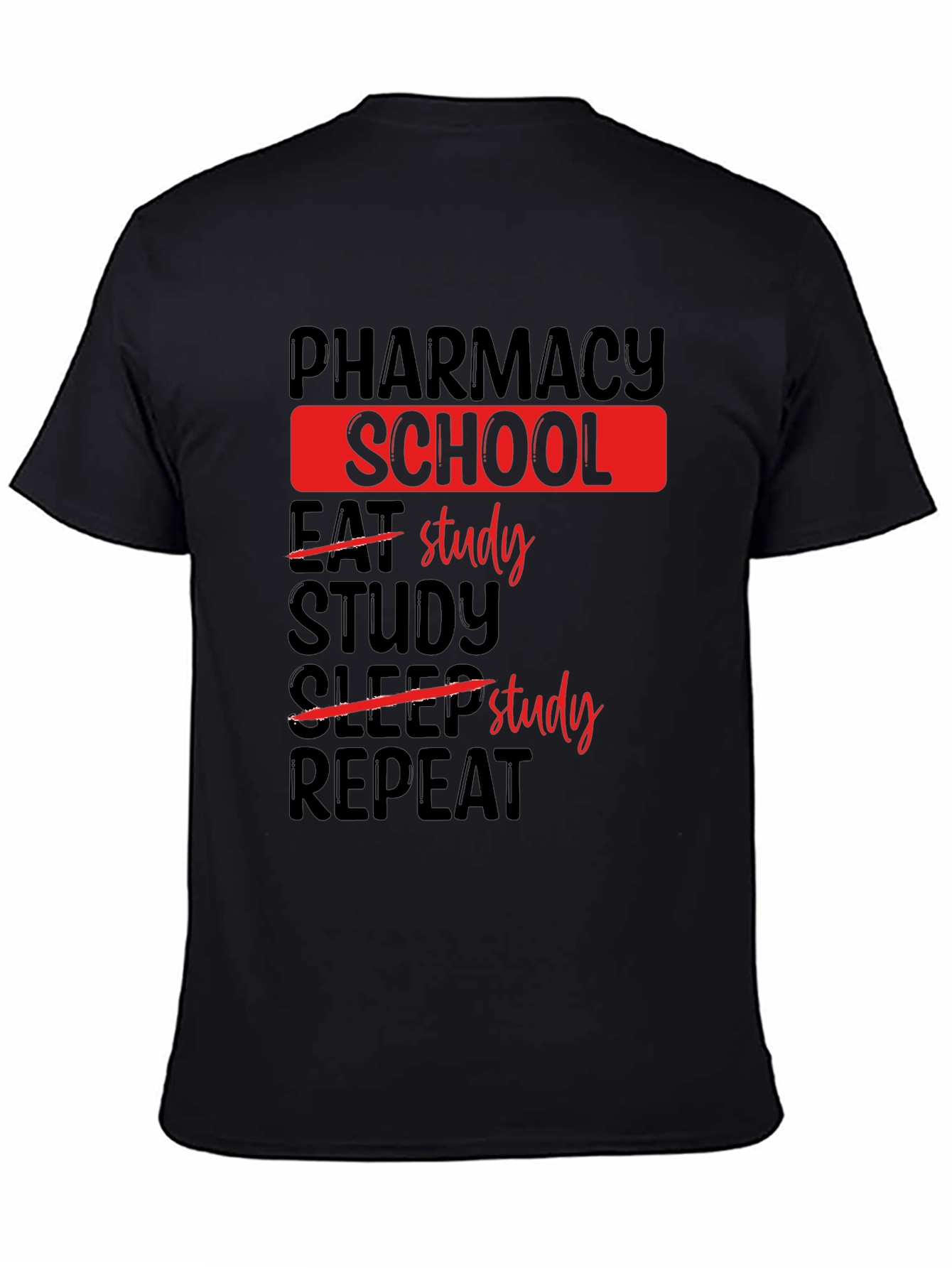 Pharmacy School Study T-Shirt - Black