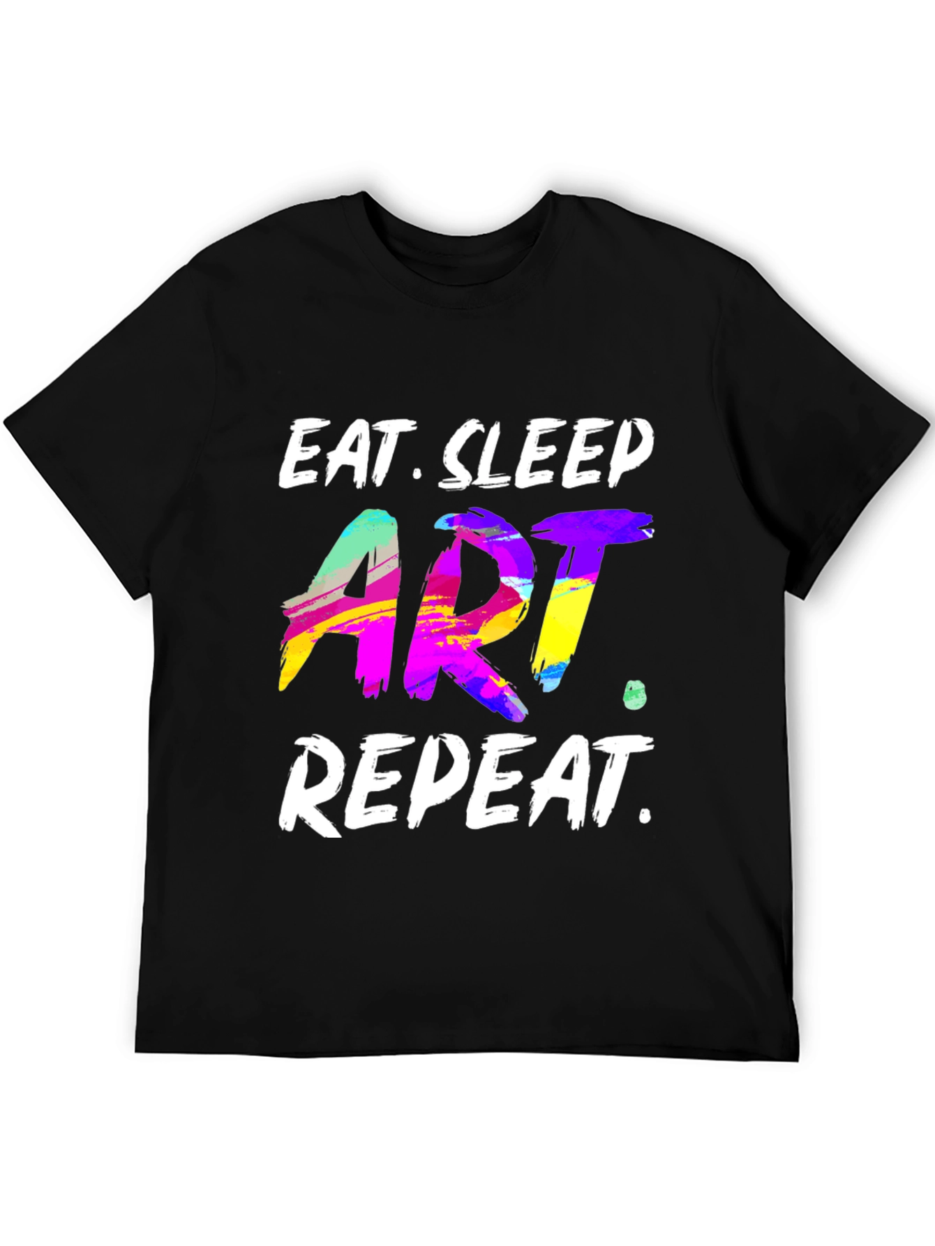 Eat Sleep Art Repeat Graphic T-Shirt