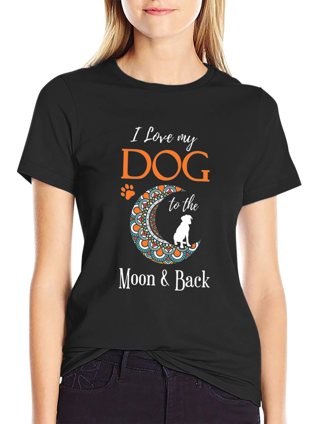 I Love My Dog T-Shirt - Moon & Back