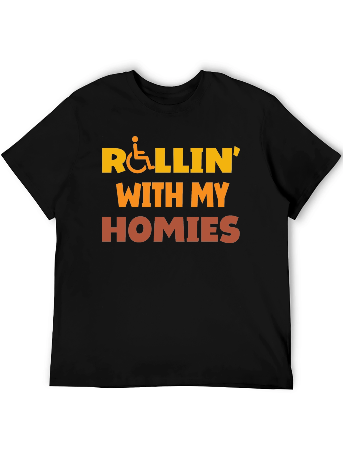 Rollin With My Homies T-Shirt