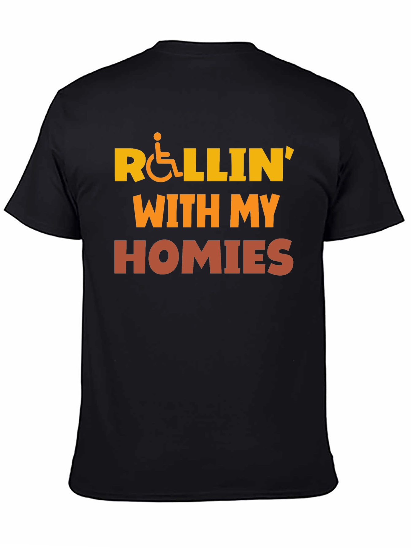 Rollin With My Homies T-Shirt