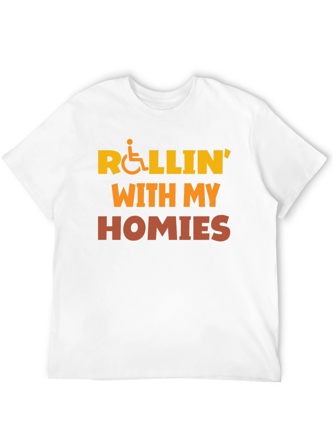 Rollin With My Homies T-Shirt