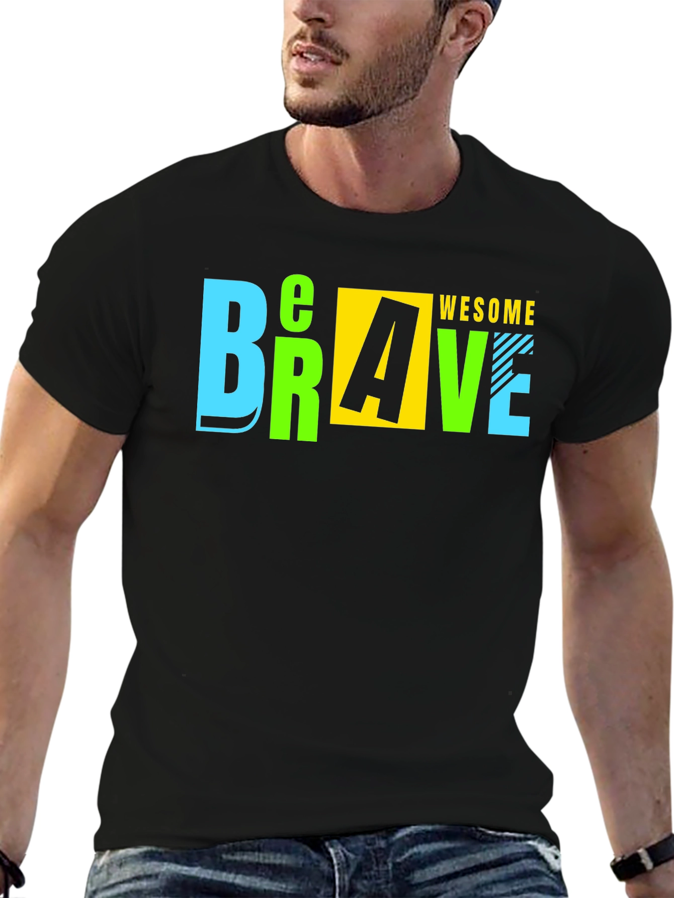 Be Brave Be Awesome T-Shirt