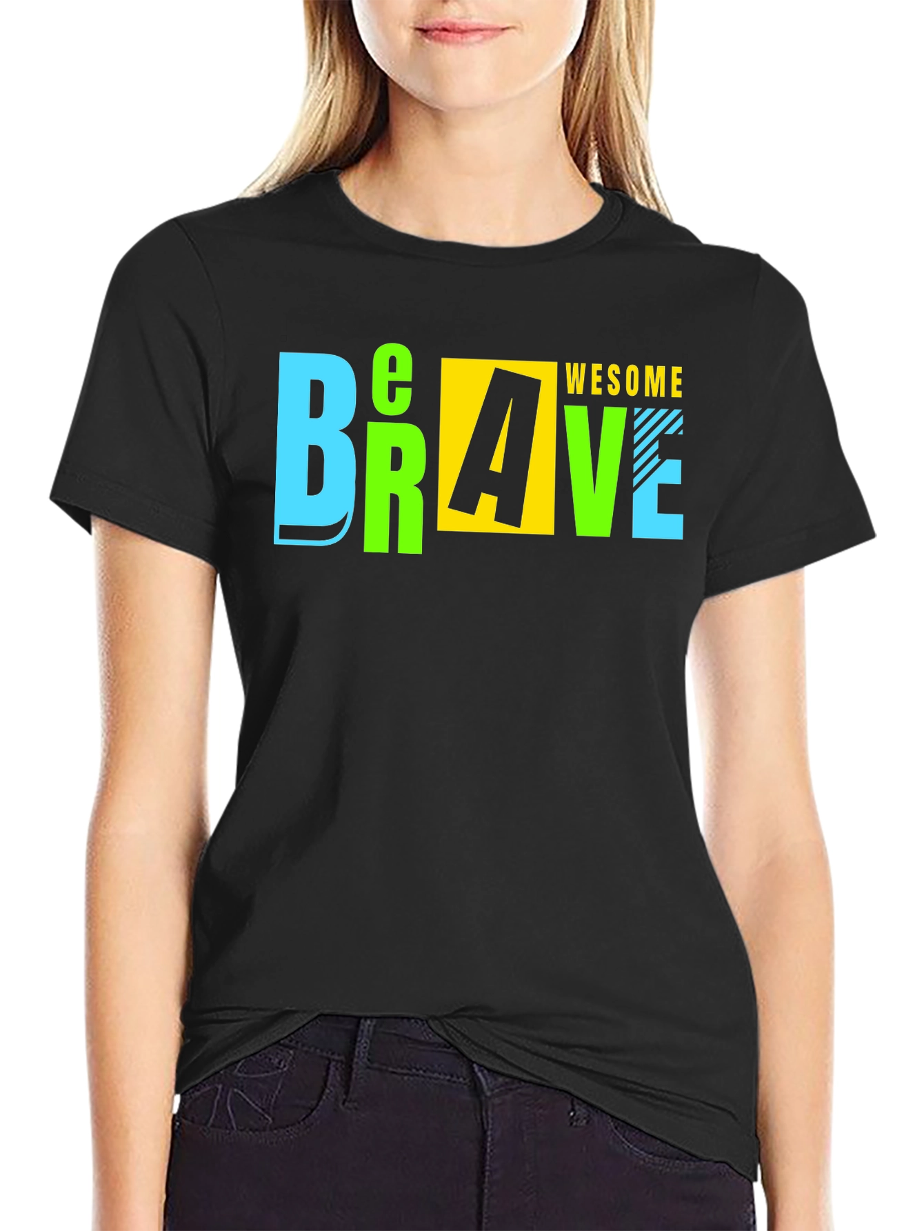 Be Brave Be Awesome T-Shirt