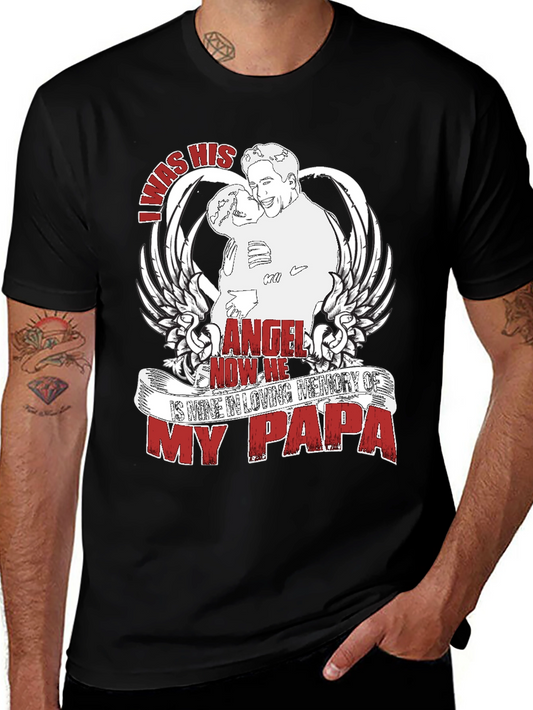 Memorial Papa T-Shirt: I Was His Angel Now He Is Mine