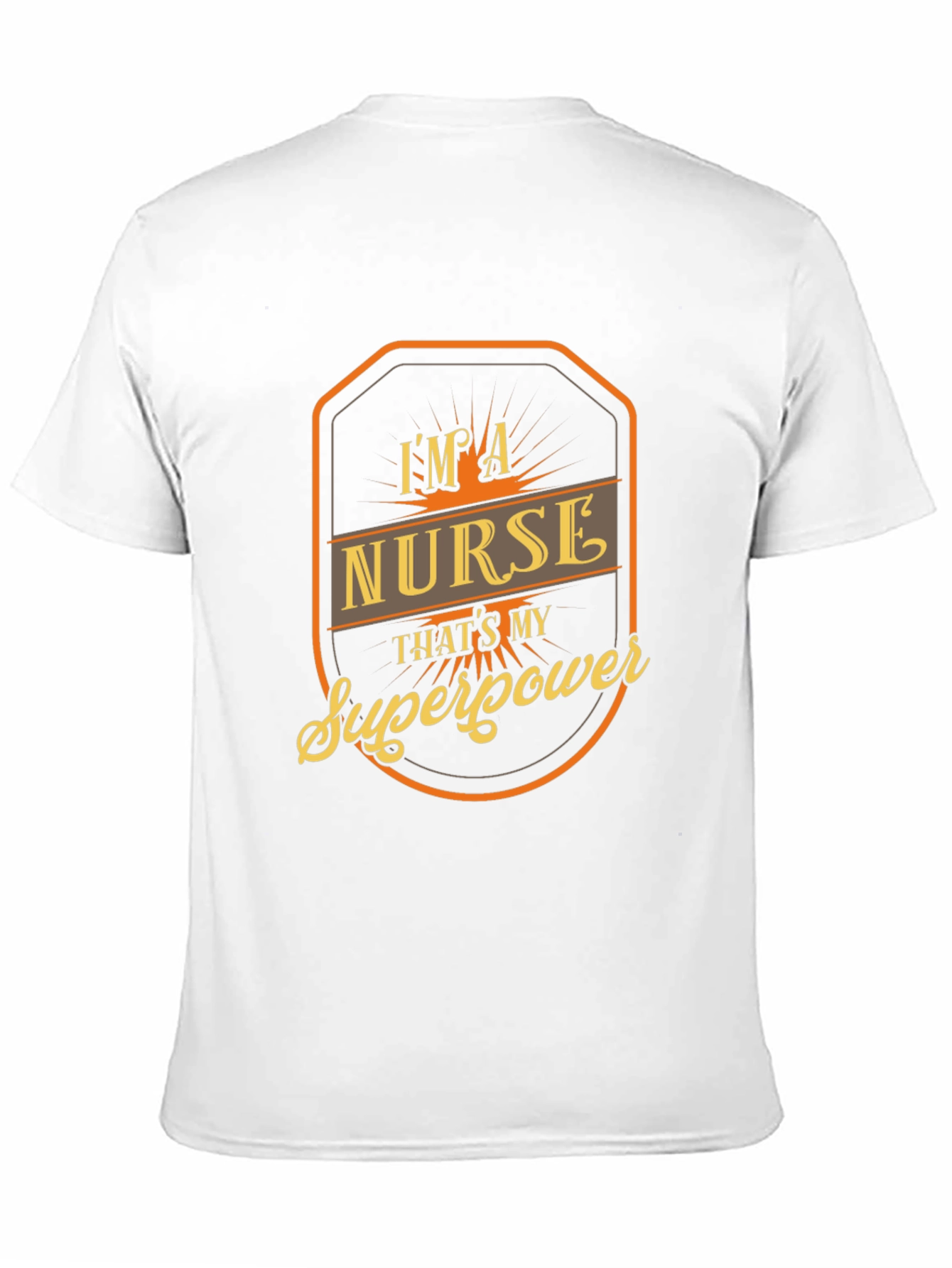 Im a Nurse Thats My Superpower T-Shirt