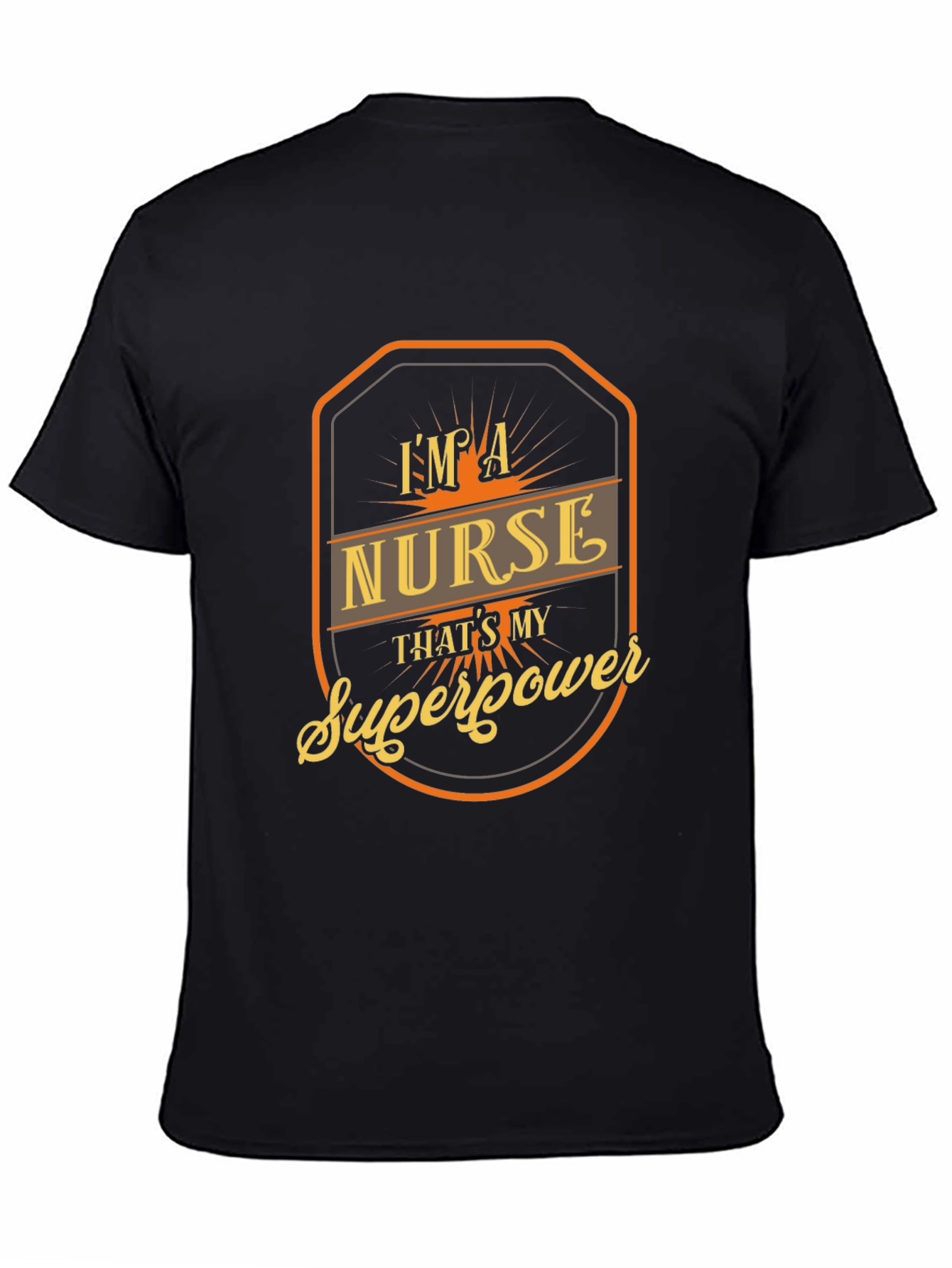 Im a Nurse Thats My Superpower T-Shirt