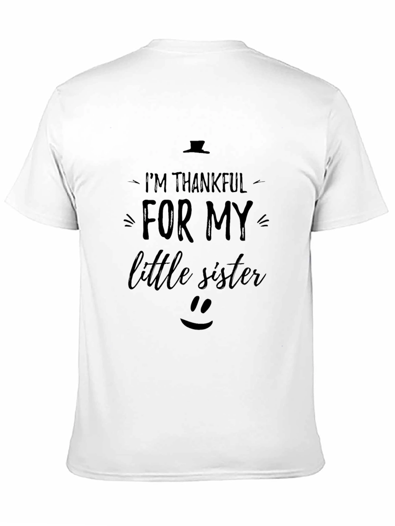 Im Thankful For My Little Sister Black Tee