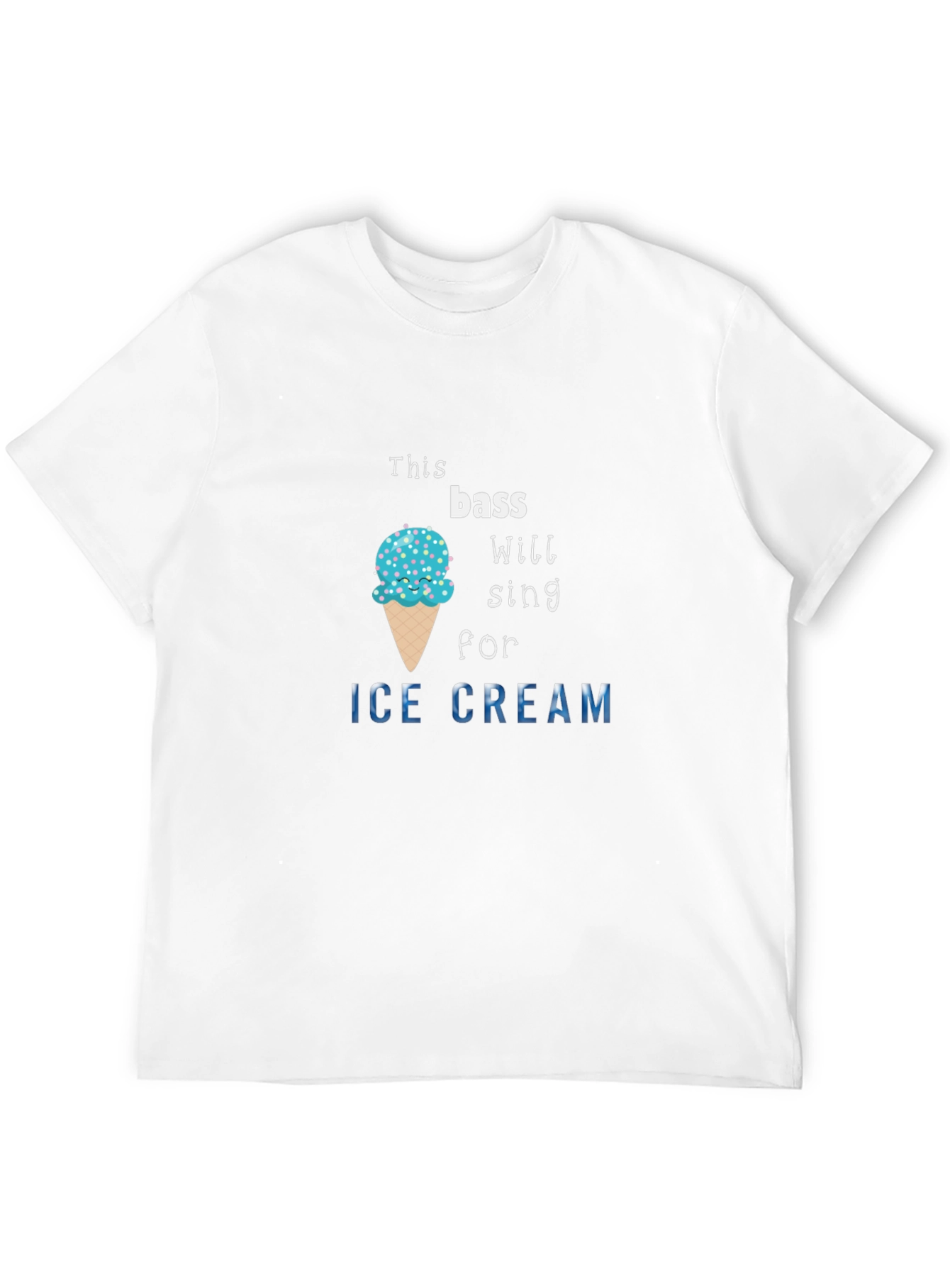 Bass Will Sing for Ice Cream Black T-Shirt