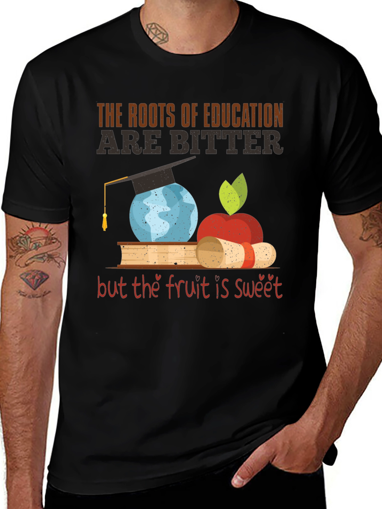 Education T-Shirt Roots Bitter Fruit Sweet