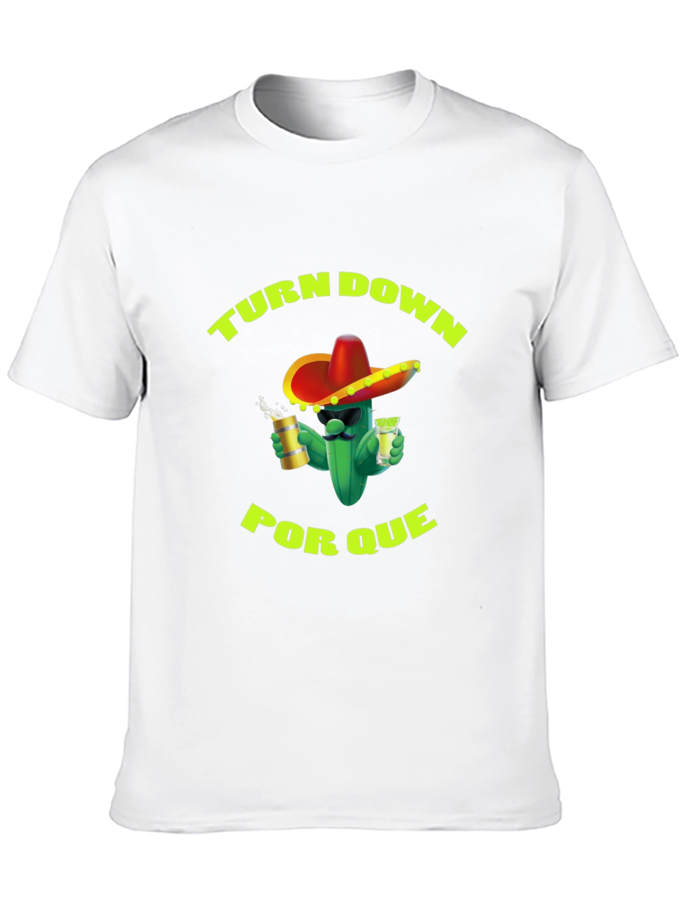 Turn Down Por Que T-Shirt