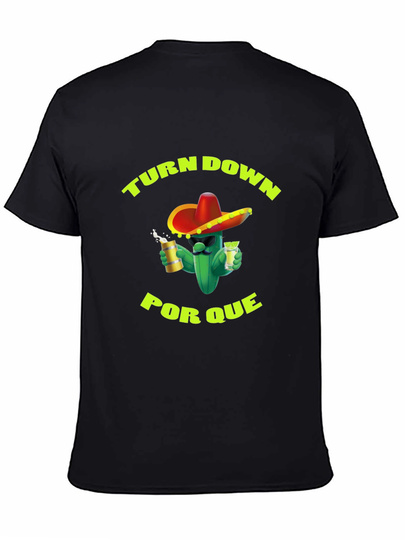 Turn Down Por Que T-Shirt