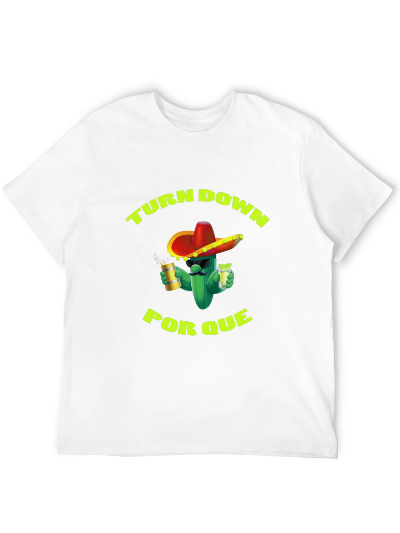 Turn Down Por Que T-Shirt