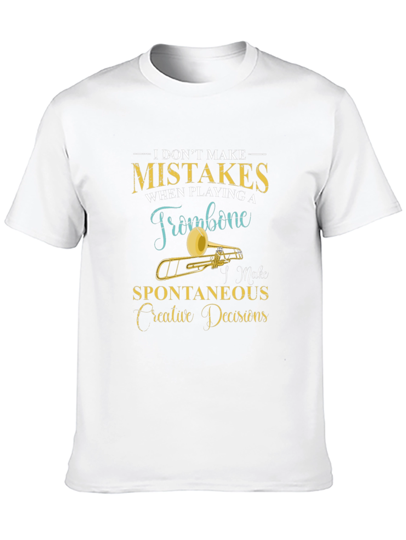 Trombone Players Humor T-Shirt