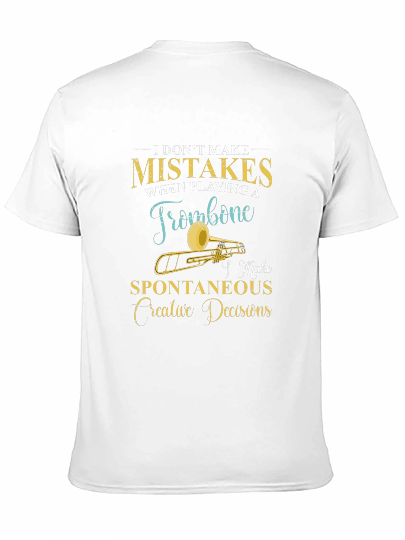 Trombone Players Humor T-Shirt