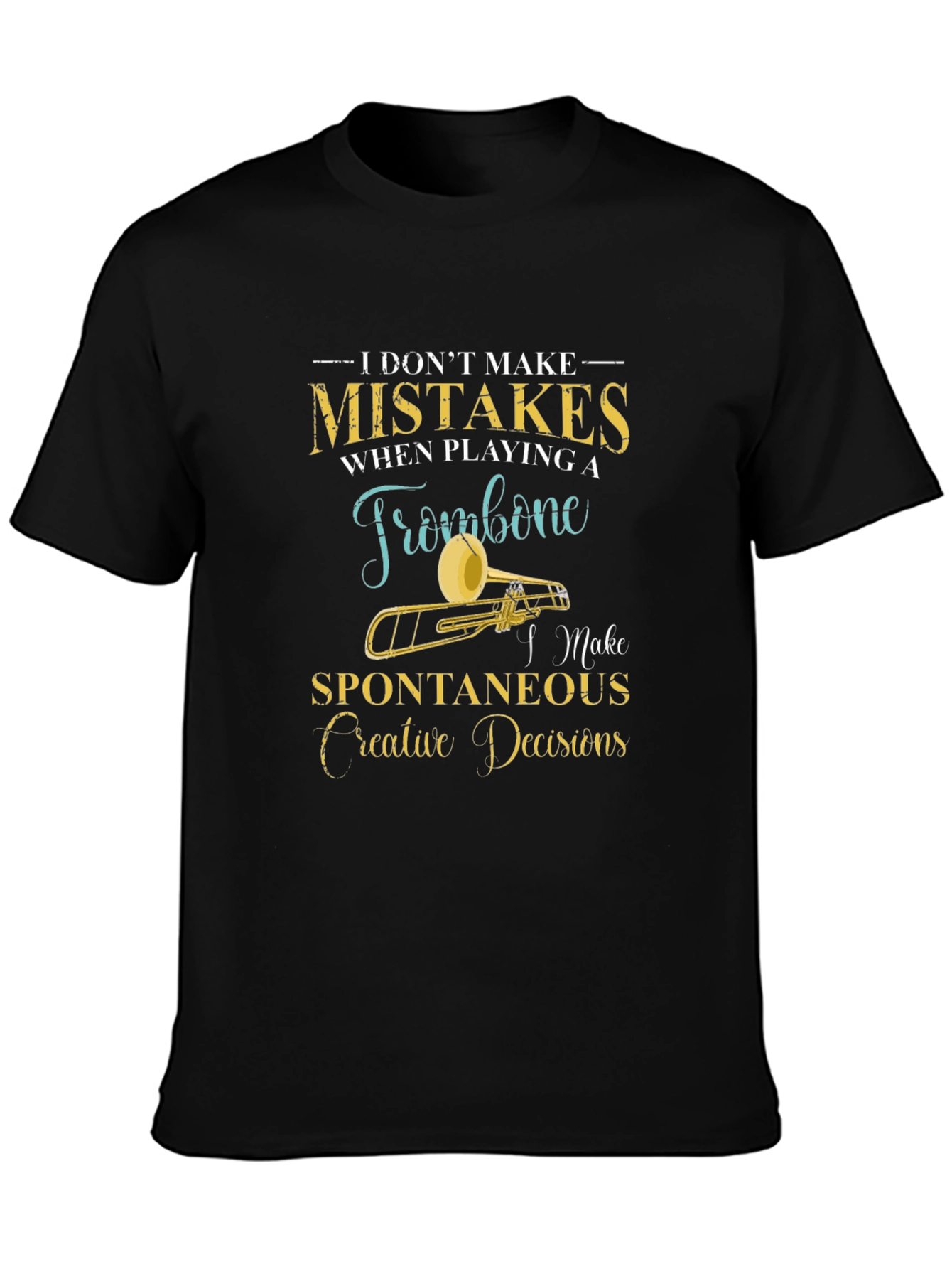 Trombone Players Humor T-Shirt