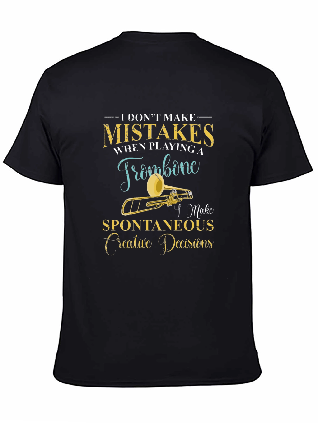 Trombone Players Humor T-Shirt