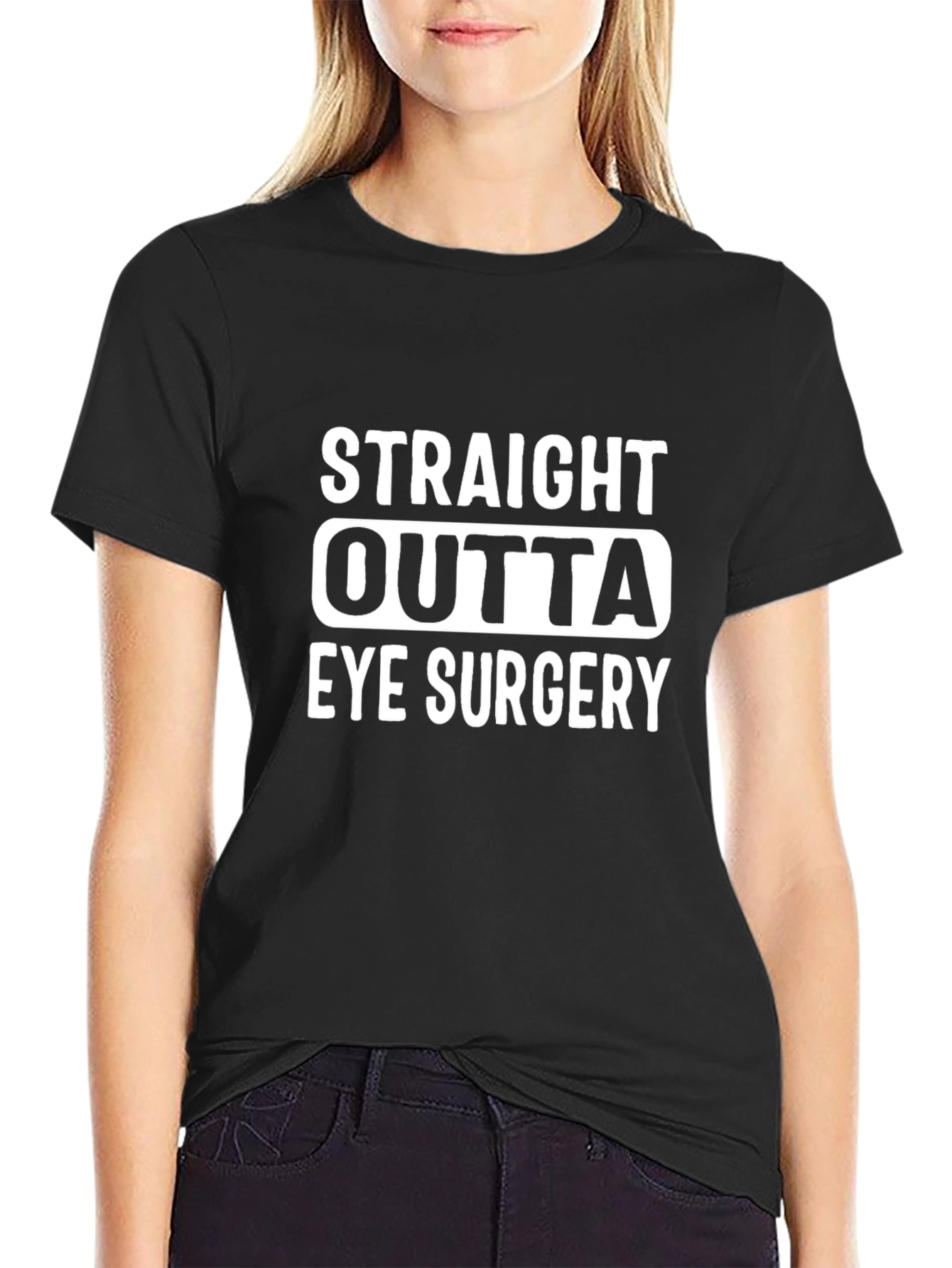 Straight Outta Eye Surgery T-Shirt