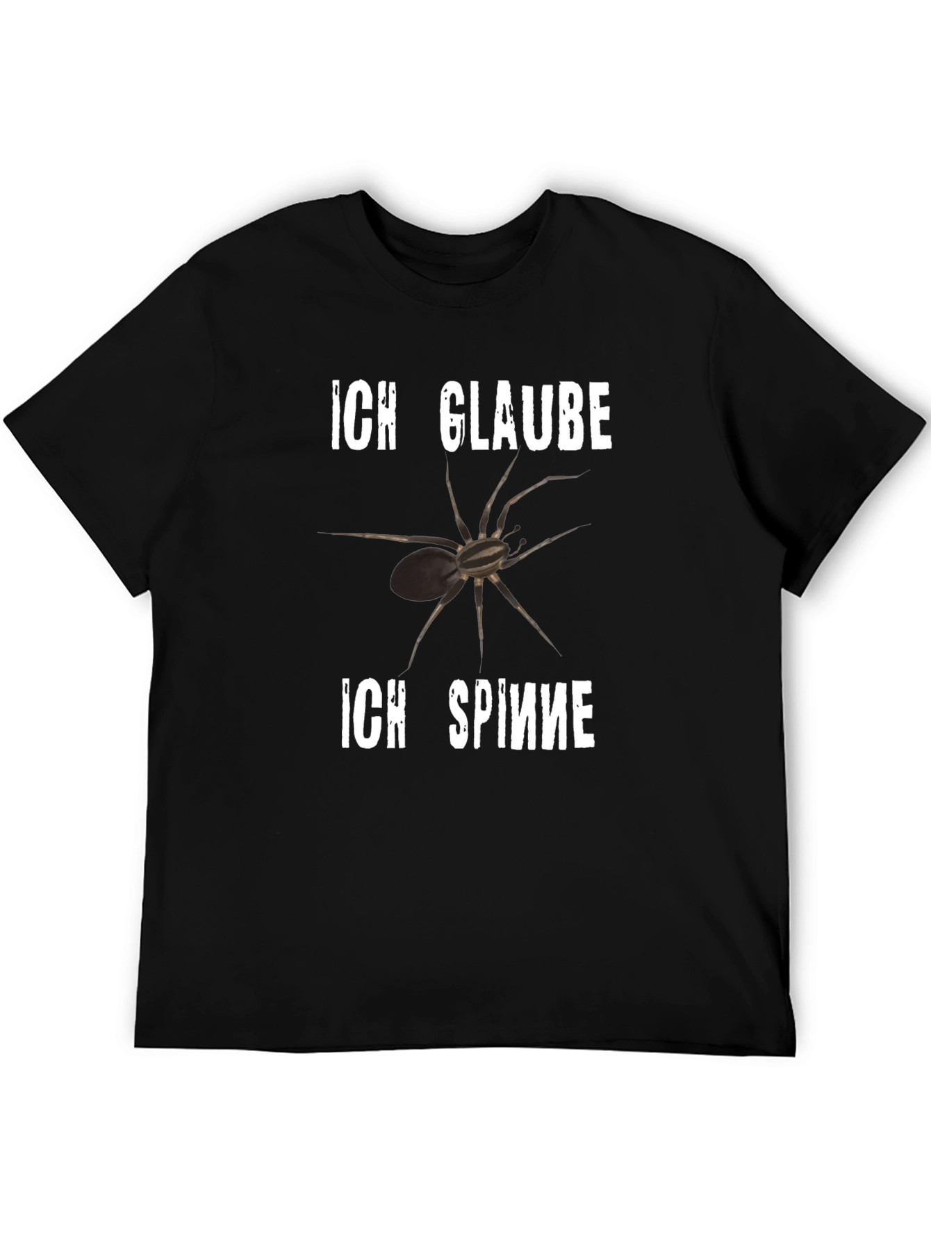 Ich Glaube Ich Spinne T-Shirt