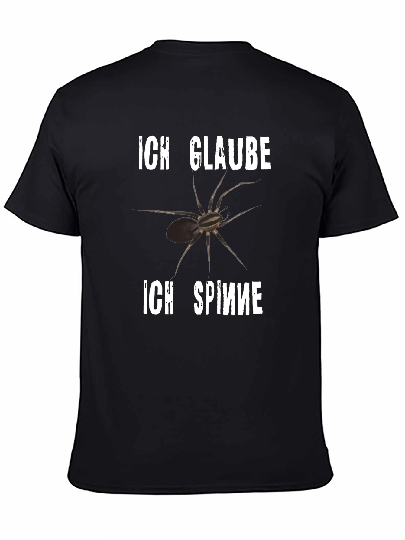 Ich Glaube Ich Spinne T-Shirt