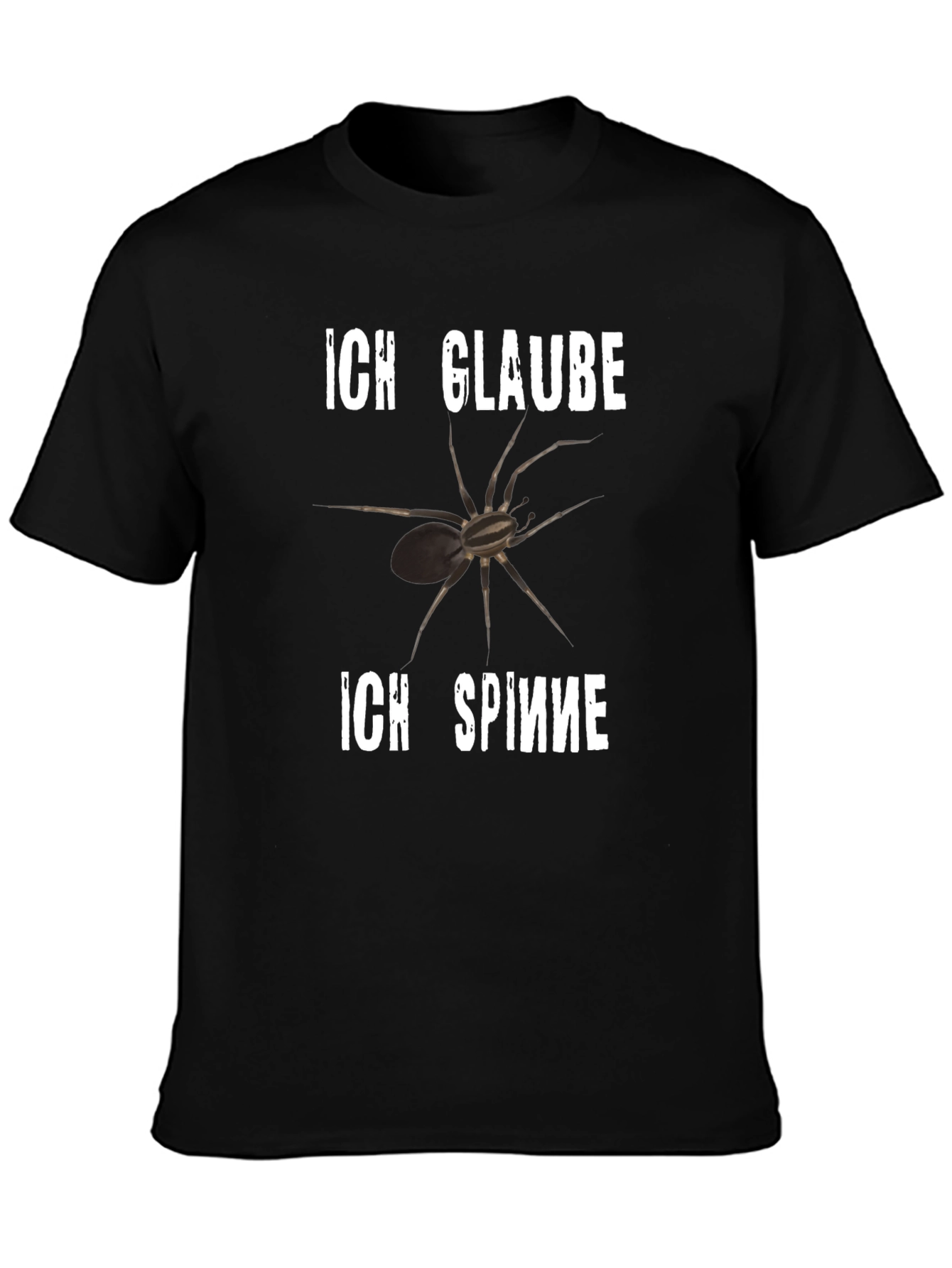 Ich Glaube Ich Spinne T-Shirt