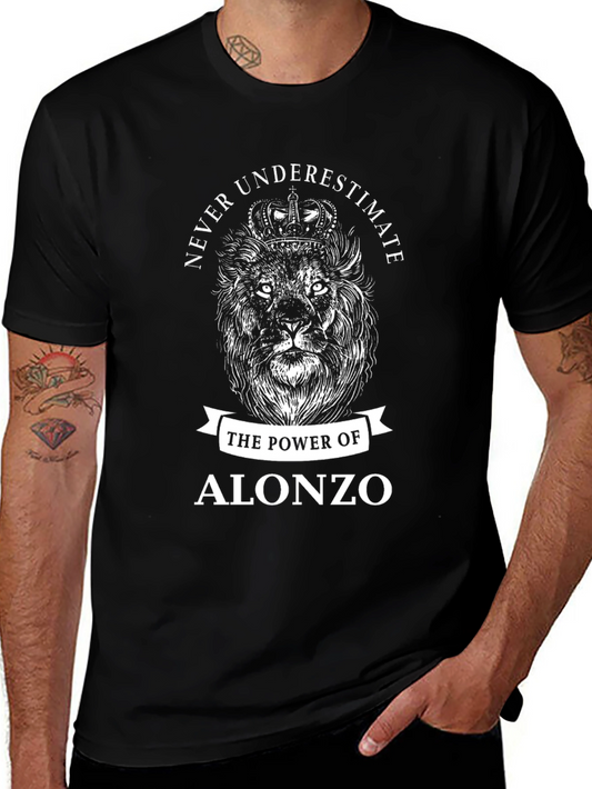 Never Underestimate Alonzo Lion Graphic T-Shirt