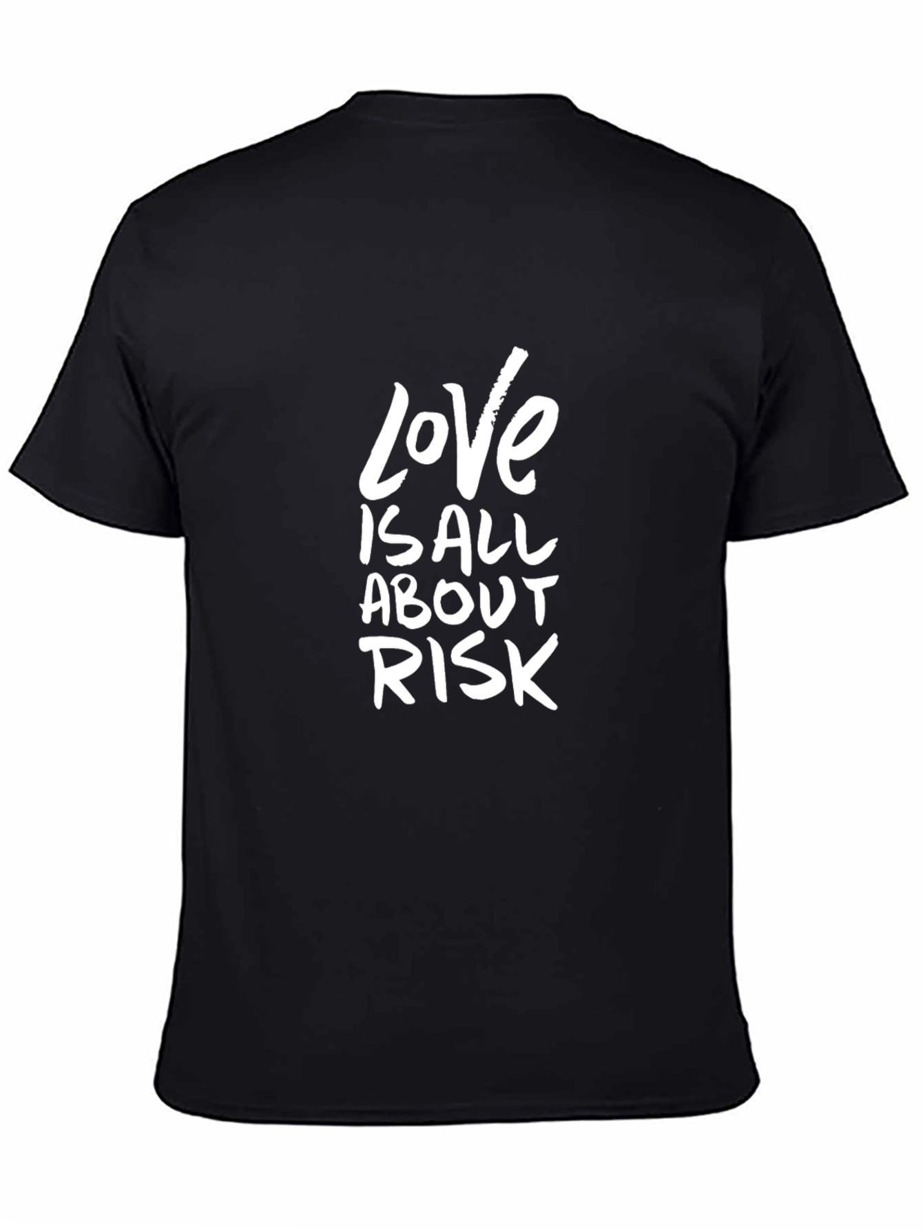Love is All About Risk Graphic Tee