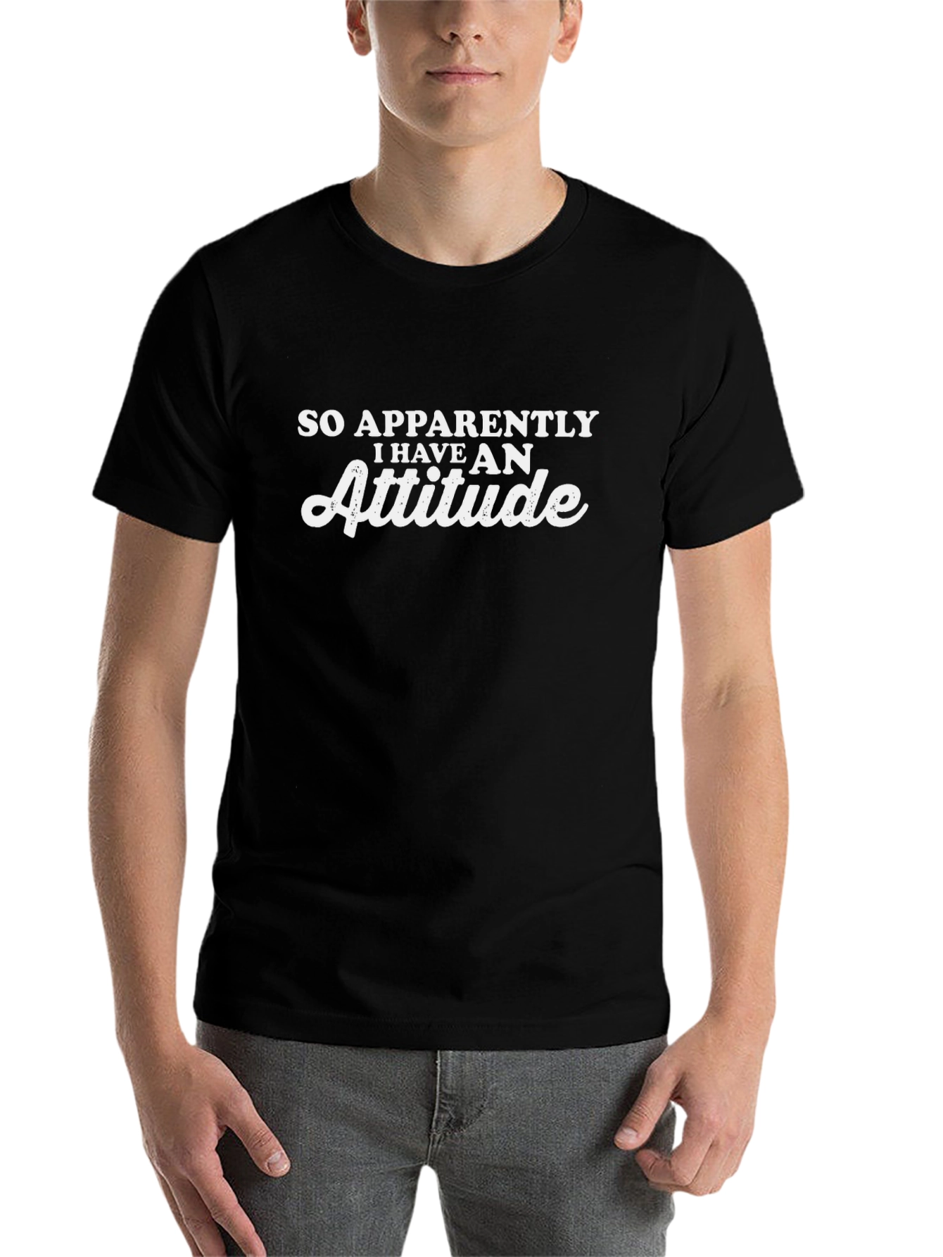 Funny Attitude Statement Black T-Shirt