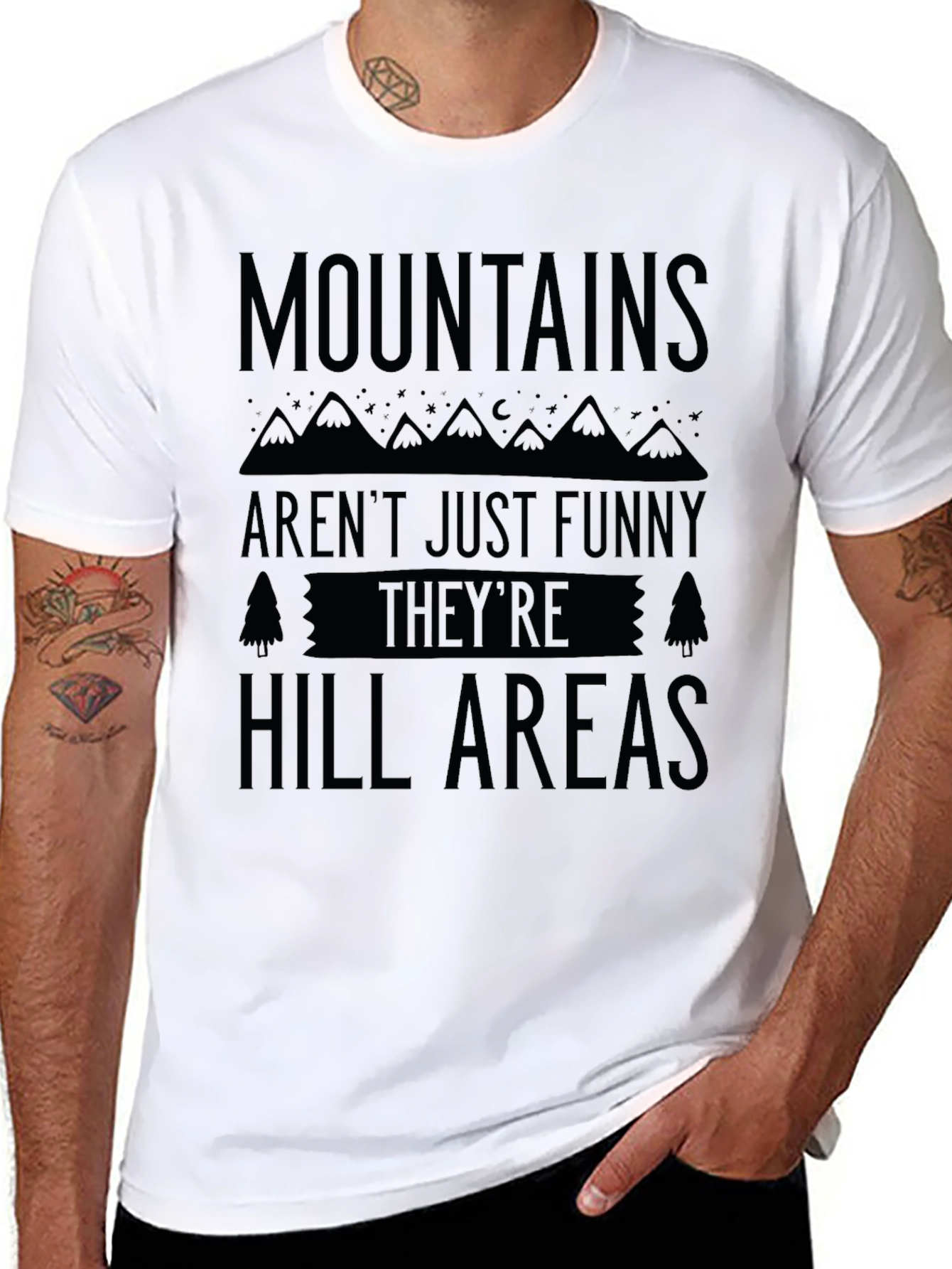 Mountains Arent Just Funny Hill Areas Black T-Shirt