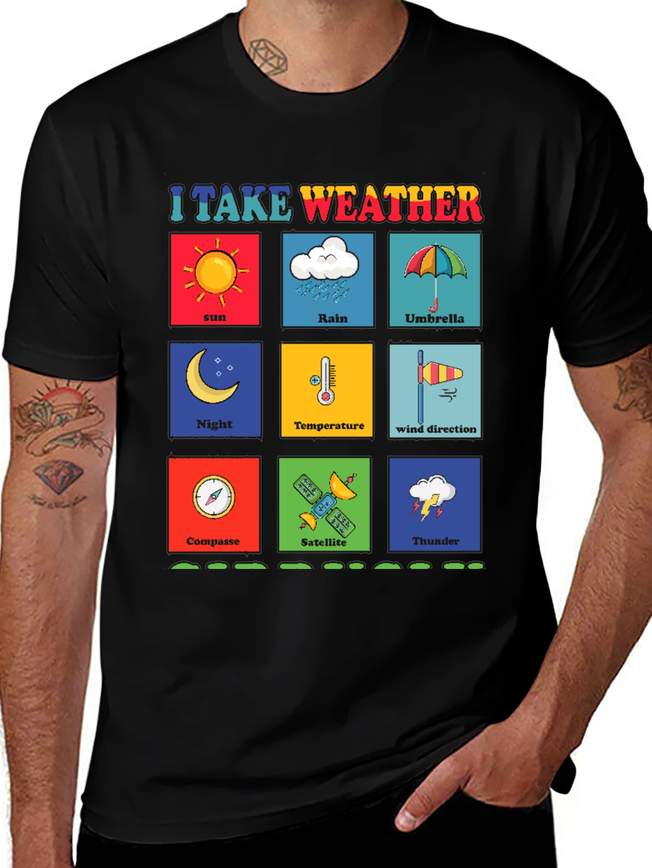 I Take Weather T-Shirt