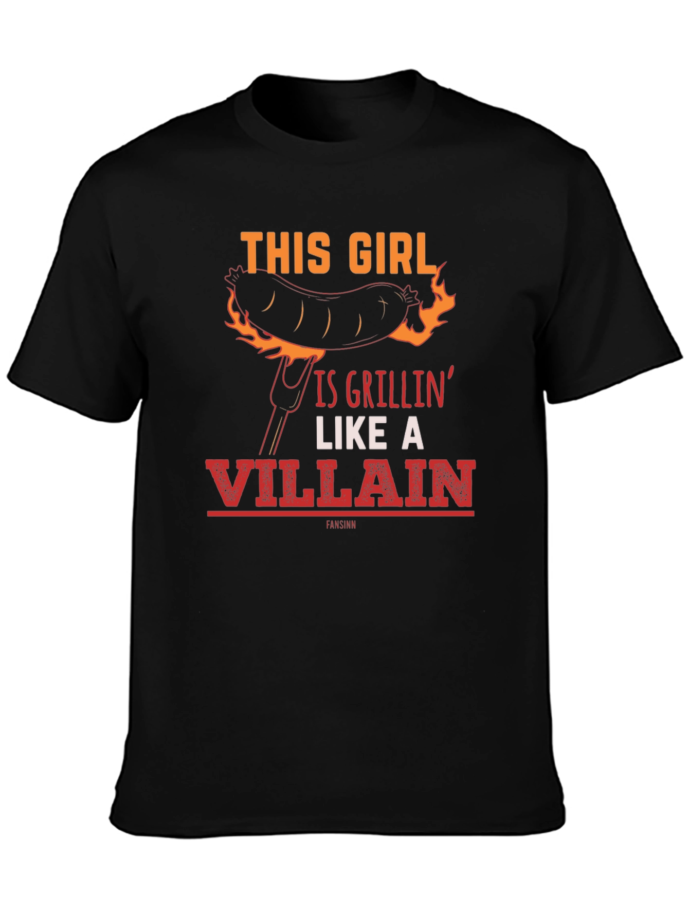 This Girl Is Grillin Like A Villain Funny T-Shirt