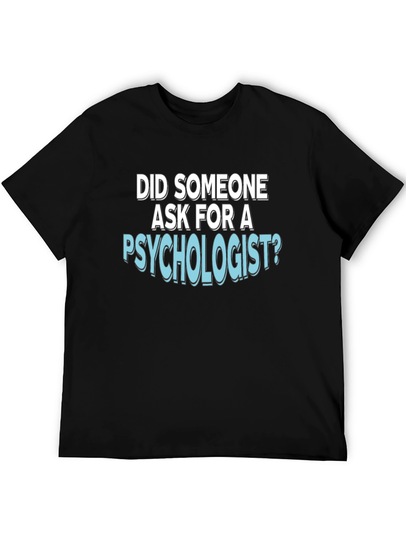 Psychologist Humor T-Shirt