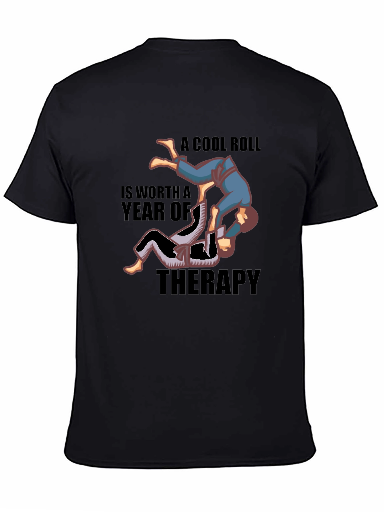 Cool Roll Jiu Jitsu Therapy Graphic T-Shirt