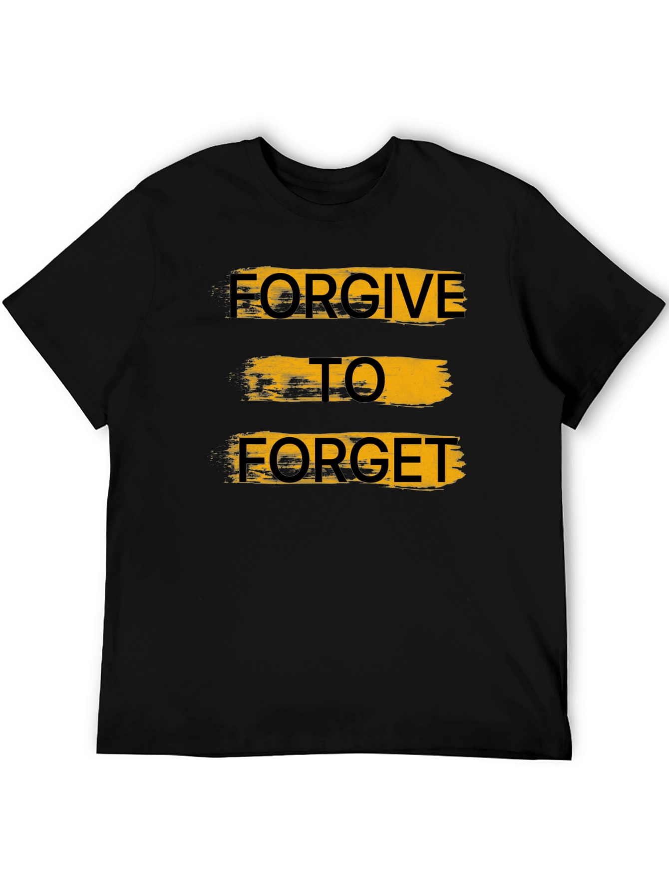 Forgive to Forget Graphic T-Shirt