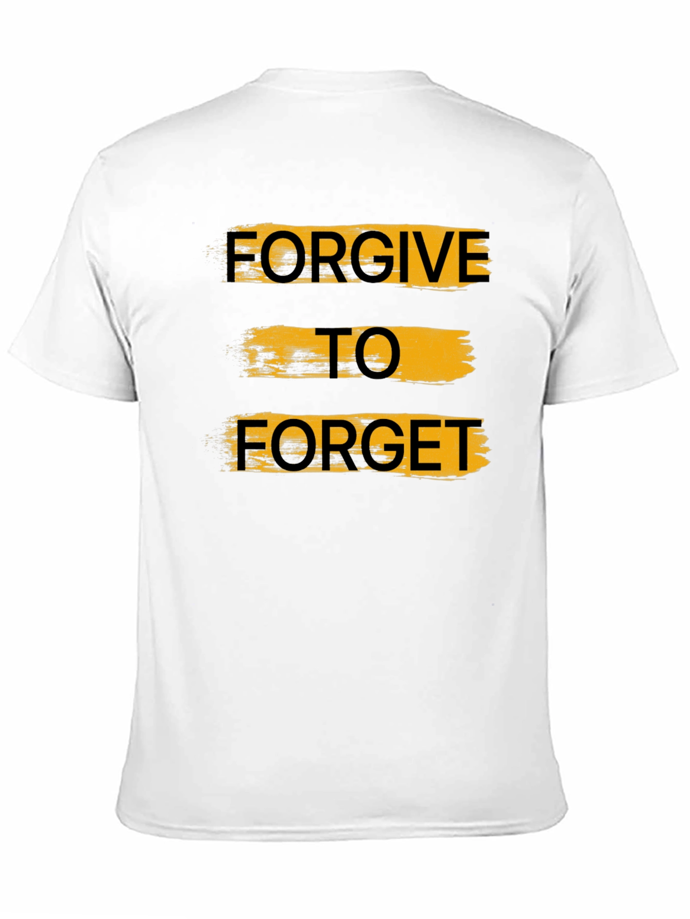 Forgive to Forget Graphic T-Shirt