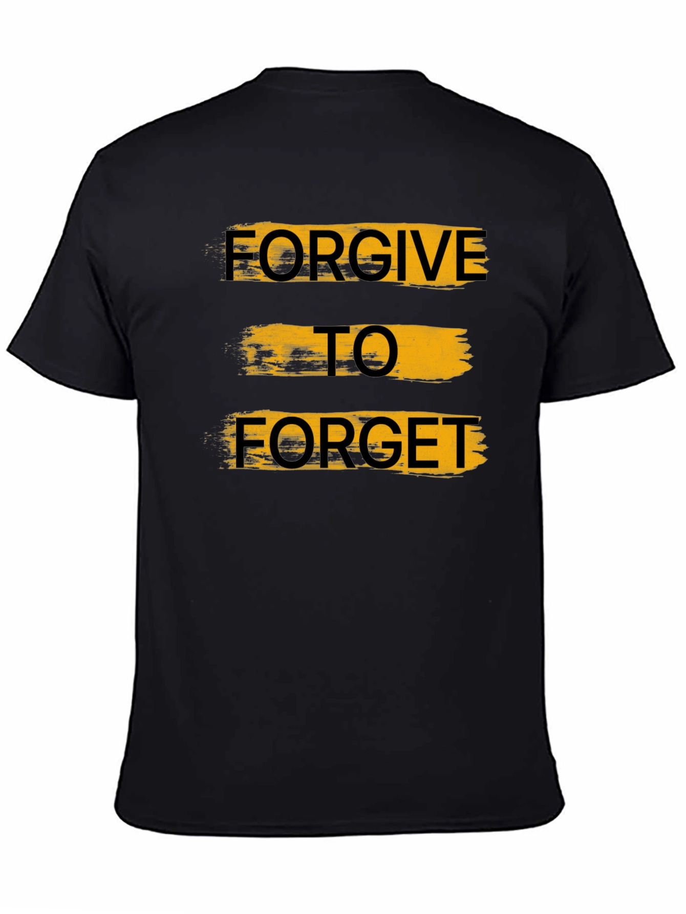 Forgive to Forget Graphic T-Shirt
