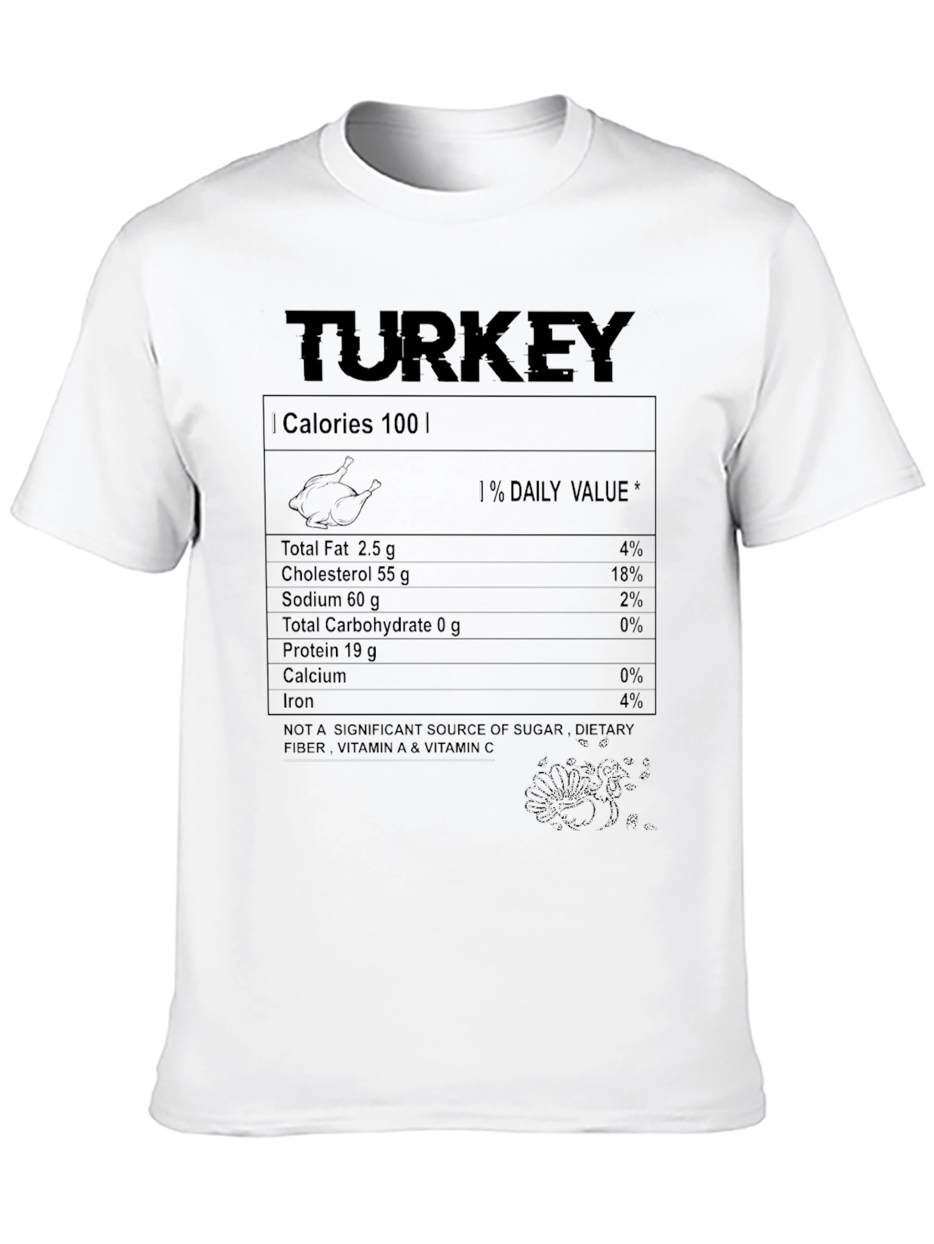 Funny Thanksgiving Turkey Nutrition Facts T-Shirt